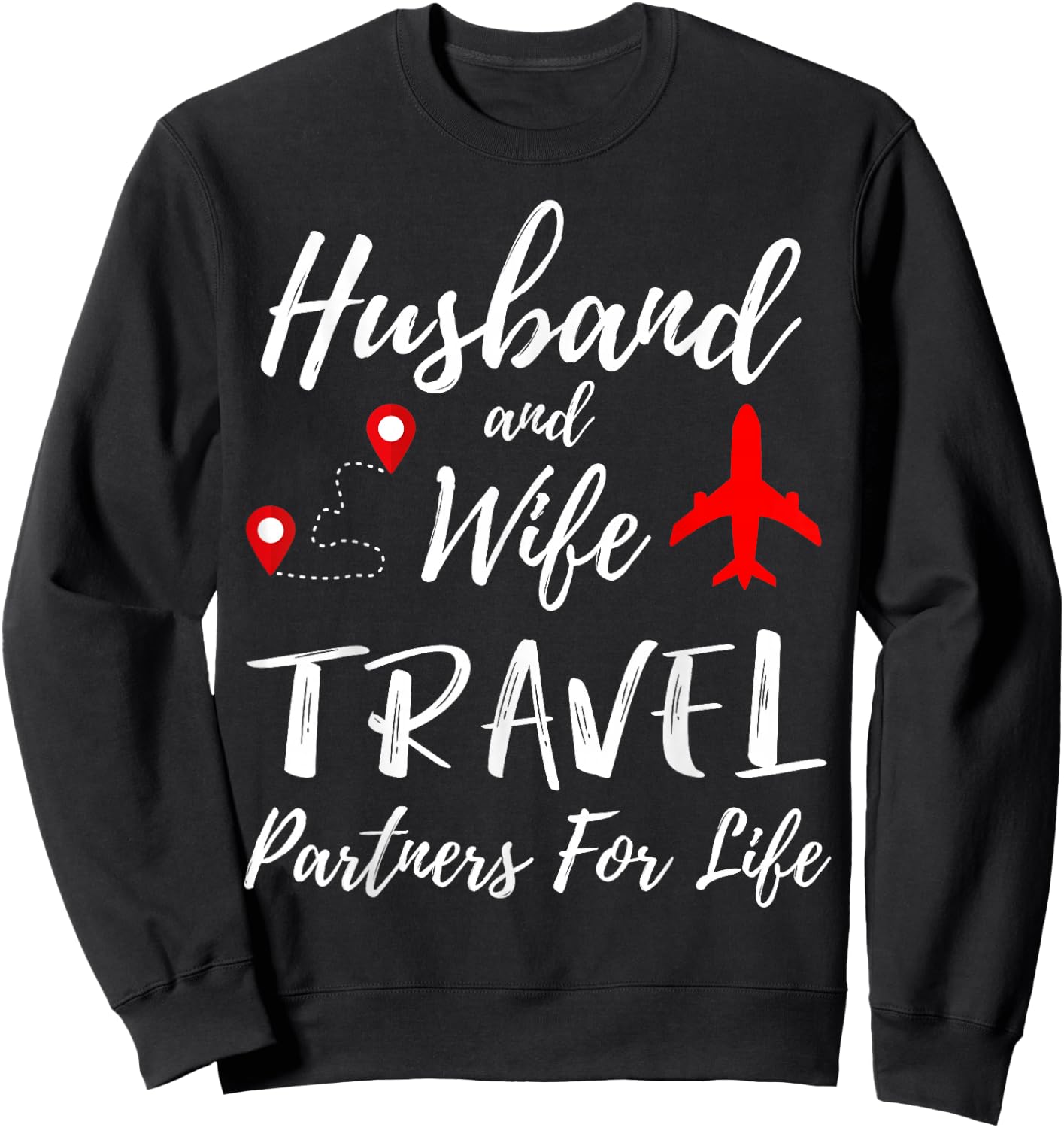 Couple Matching Husband And Wife Travel Partners For Life Sweatshirt - Sweatshirt | Black
