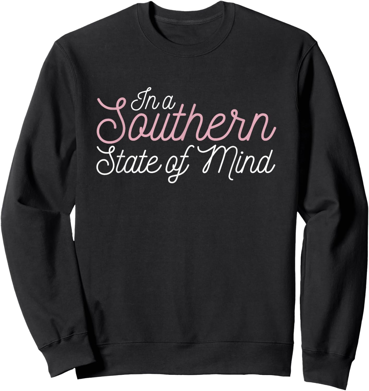 Country T Shirt In A Southern State Of Mind Sweatshirt - Sweatshirt | Black