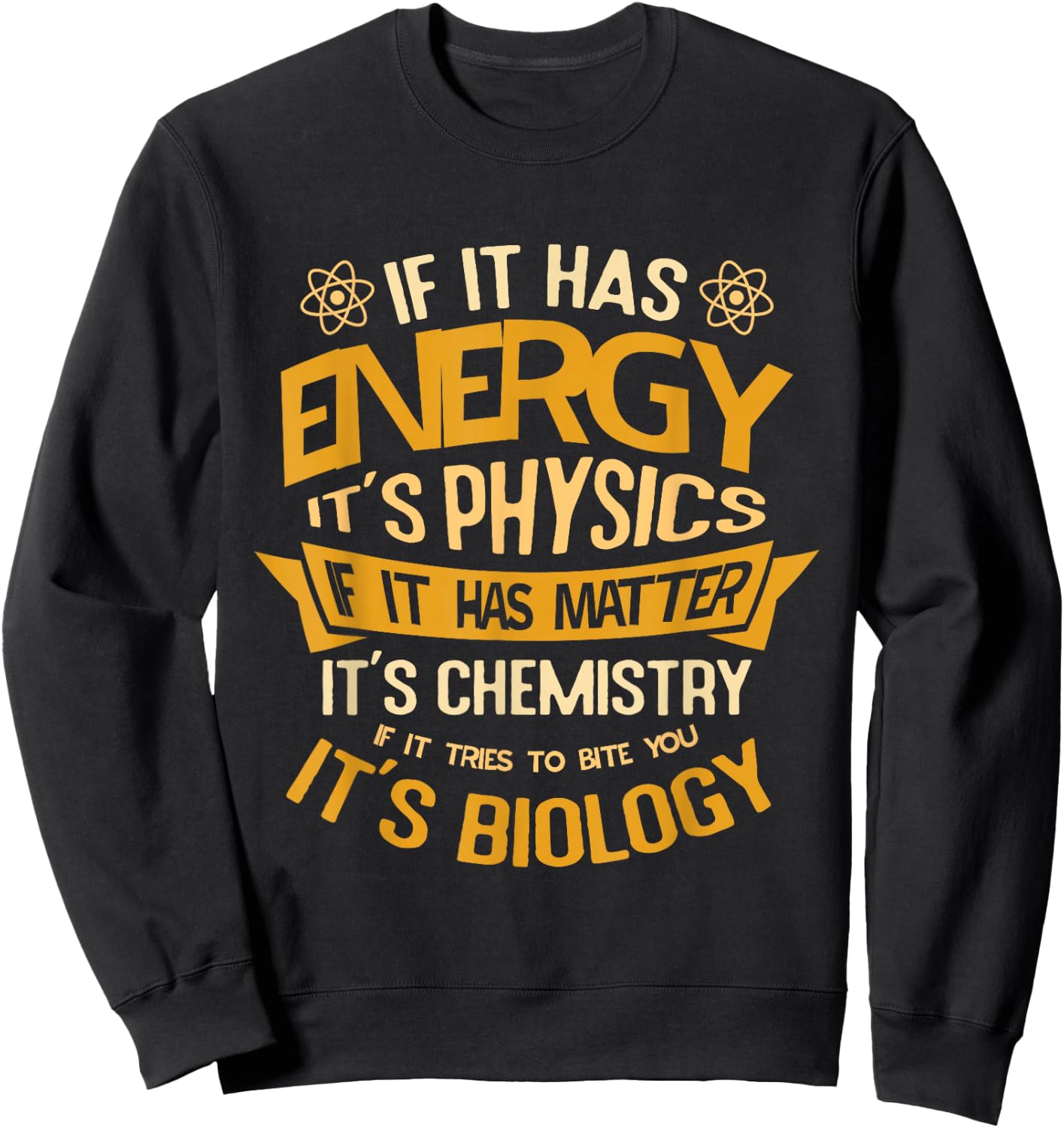 Science Day Biology Major Biologist Chemistry Laboratory Sweatshirt - Sweatshirt | Black