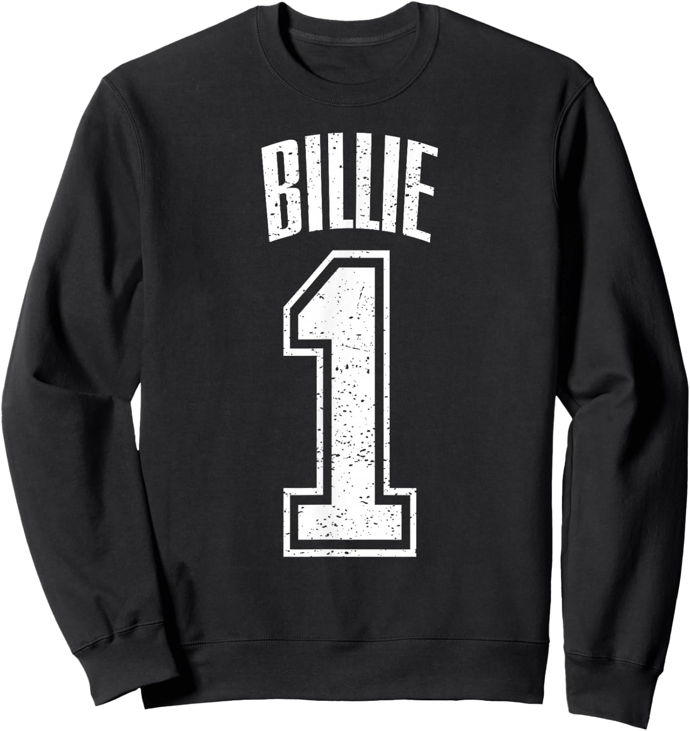 Billie Supporter Number 1 Greatest Fan Sweatshirt - Sweatshirt | Black