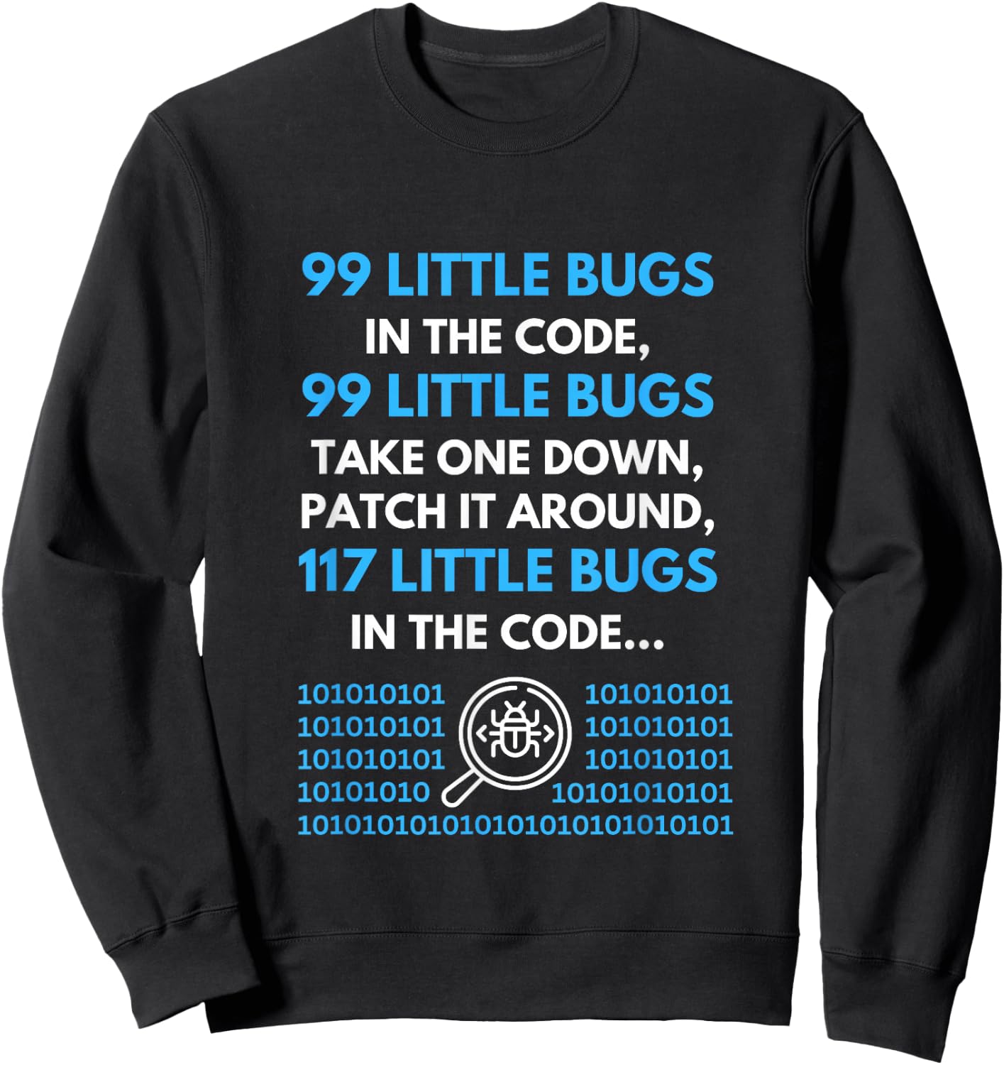 99 Little Bugs In The Code Programmer Sweatshirt - Sweatshirt | Black