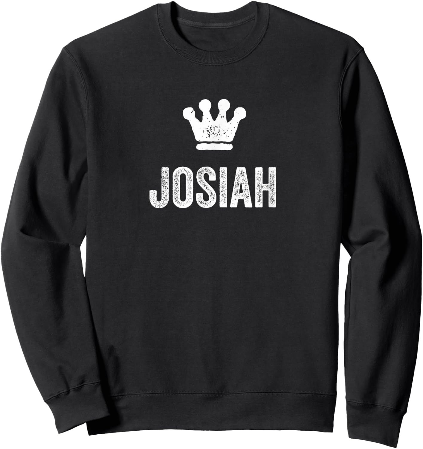 Josiah the King / Crown & Name Design Called Josiah Sweatshirt - Sweatshirt | Black