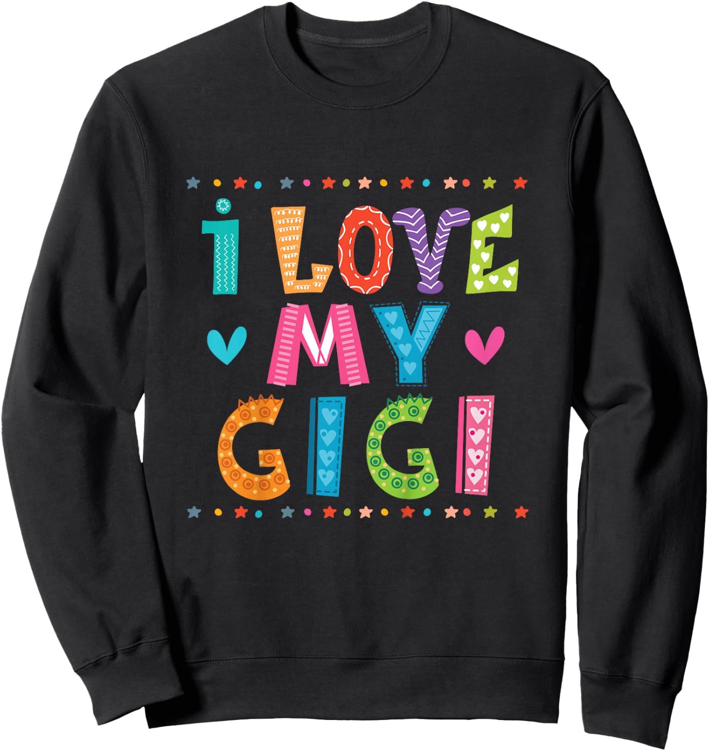 I Love My Gigi Granddaughter Sweatshirt - Sweatshirt | Black