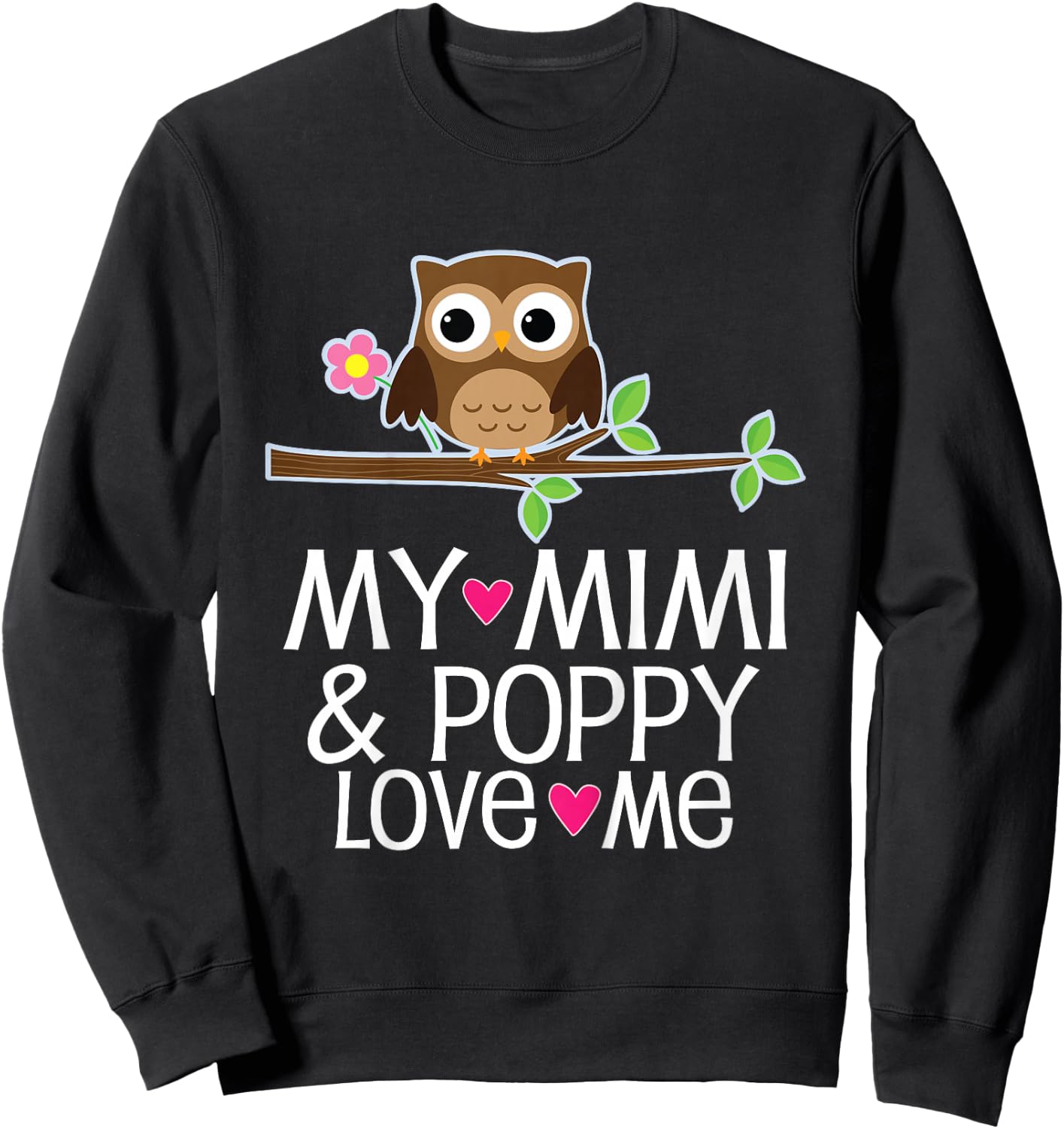 My Mimi and Poppy Love Me Granddaughter Grandchild Sweatshirt - Sweatshirt | Black