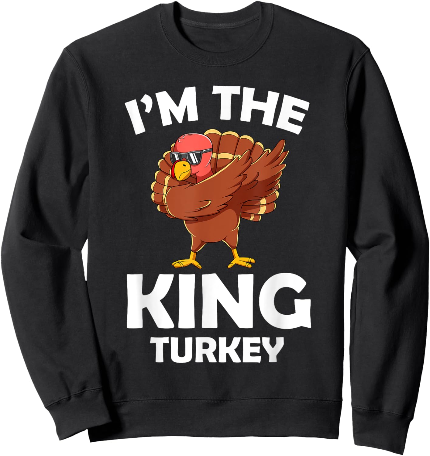 King Turkey Family Group Matching Thanksgiving Party Gift Sweatshirt - Sweatshirt | Black