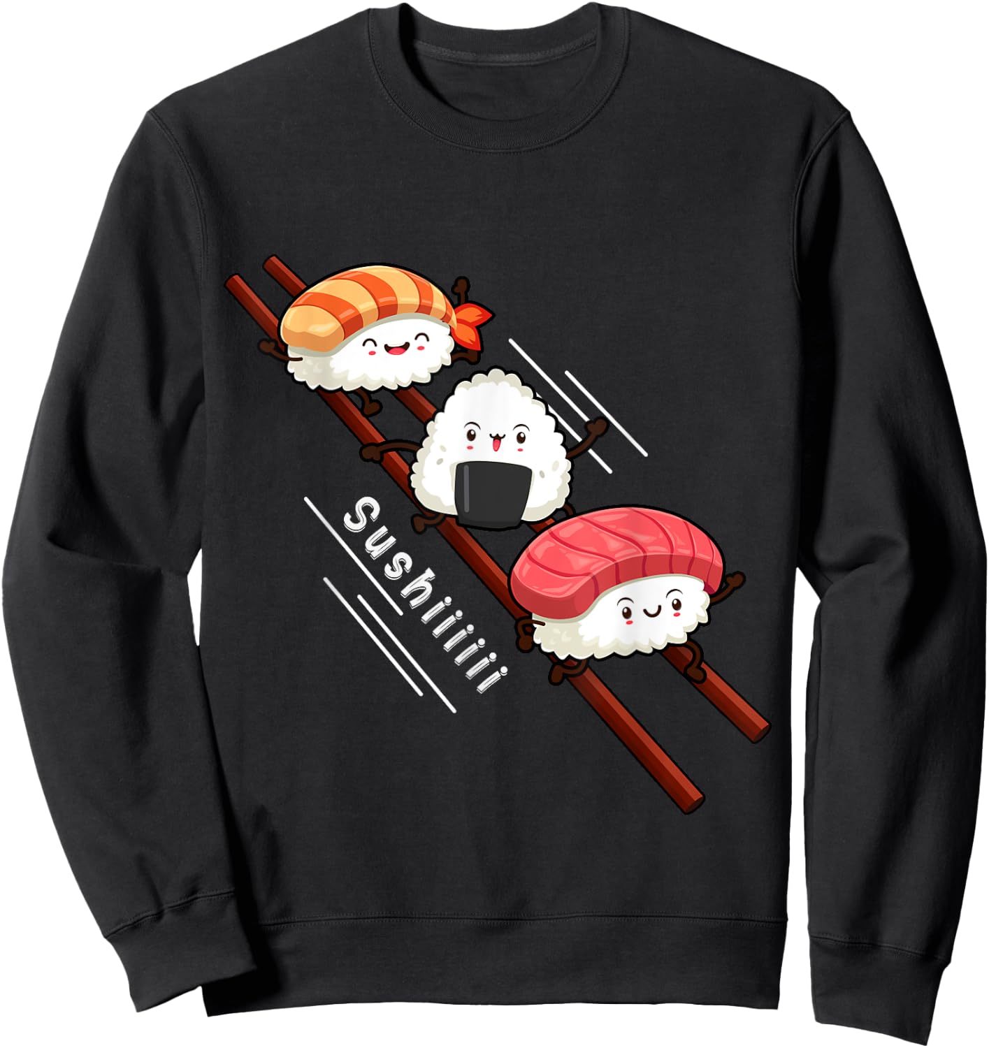Sushi Sliding On Chopsticks Funny Kawaii Anime Japanese food Sweatshirt - Sweatshirt | Black