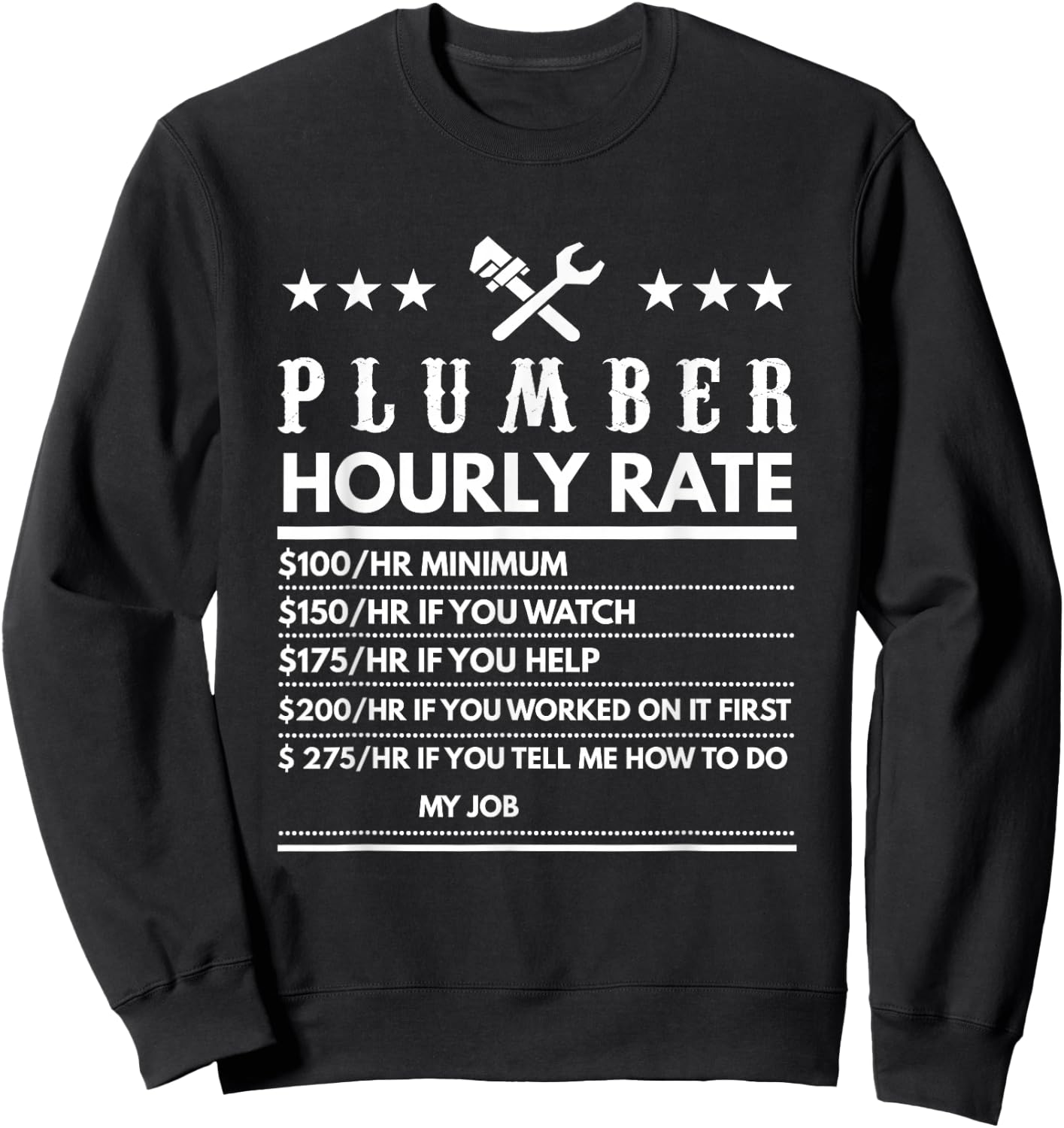 Plumber Funny Hourly Rate Sweatshirt - Sweatshirt | Black