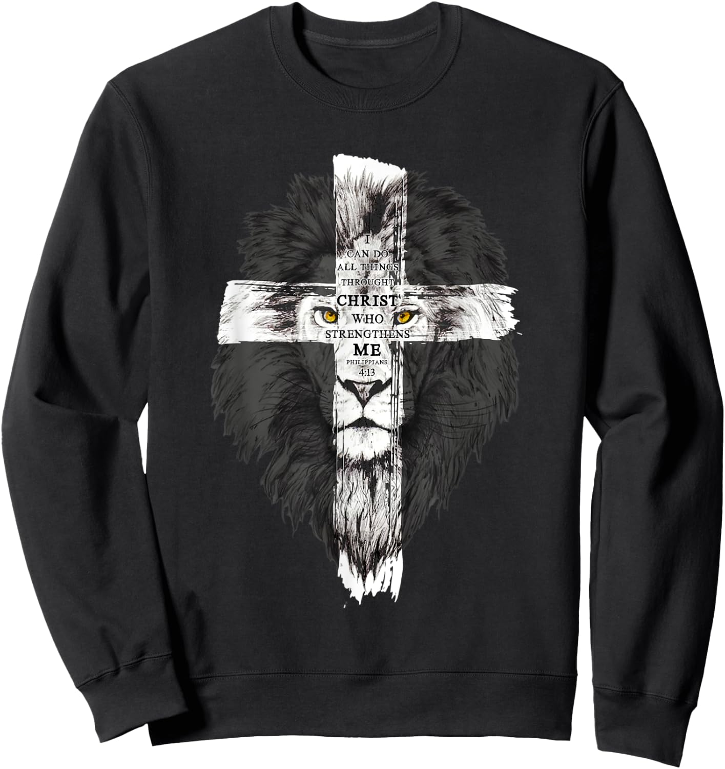 I Can Do All Things Through Christ Religious Lion of Judah Sweatshirt - Sweatshirt | Black