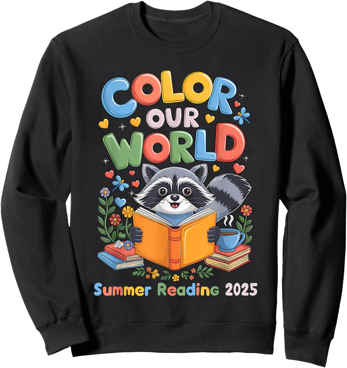 Color Our World Summer Reading Program 2025 Funny Raccoon Sweatshirt - Sweatshirt | Black
