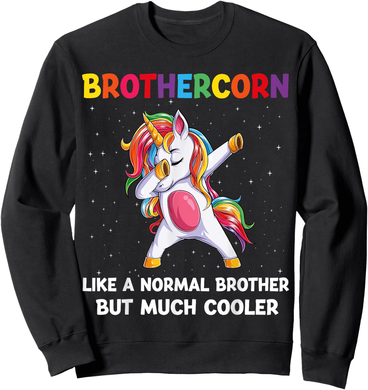 BrotherCorn Brother Unicorn Birthday Family Matching Bday Sweatshirt - Sweatshirt | Black