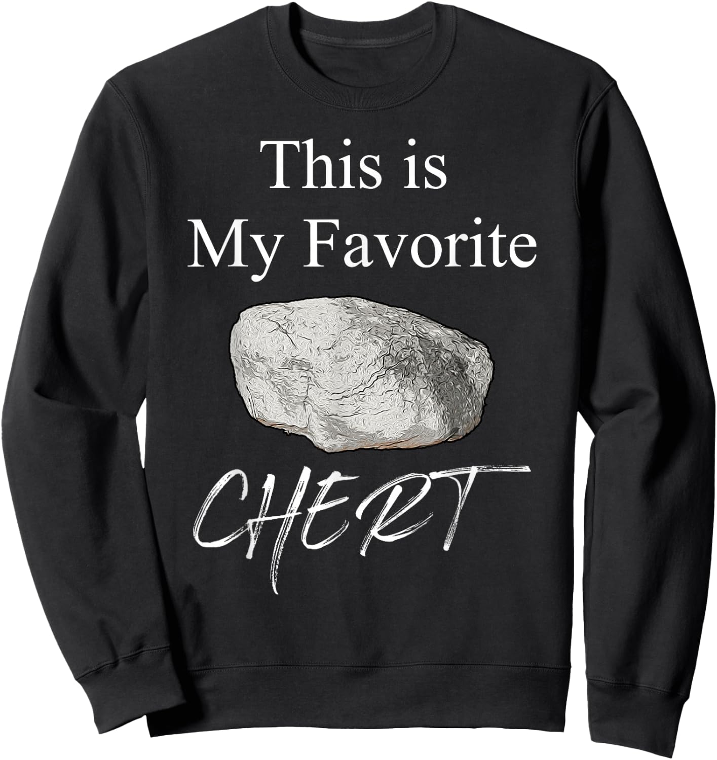 Funny Saying This Is My Favorite Chert Women Men Collector Sweatshirt - Sweatshirt | Black