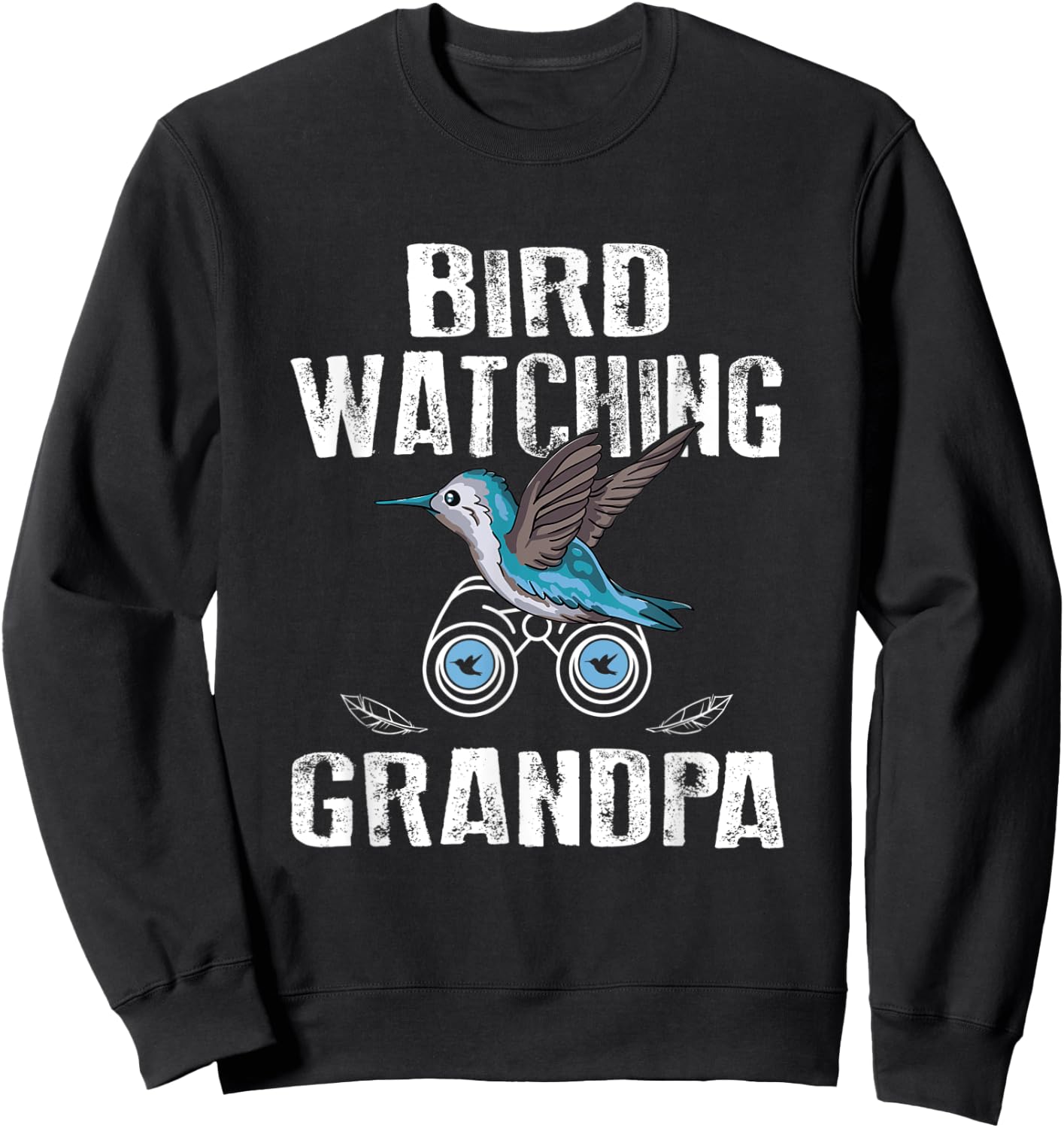 Bird Watching Grandpa Birdwatching Birding Sweatshirt - Sweatshirt | Black