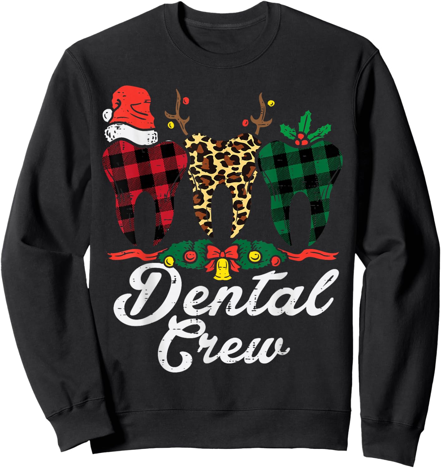 Dental Crew Teeth Dentist Christmas Xmas Men Women Sweatshirt - Sweatshirt | Black
