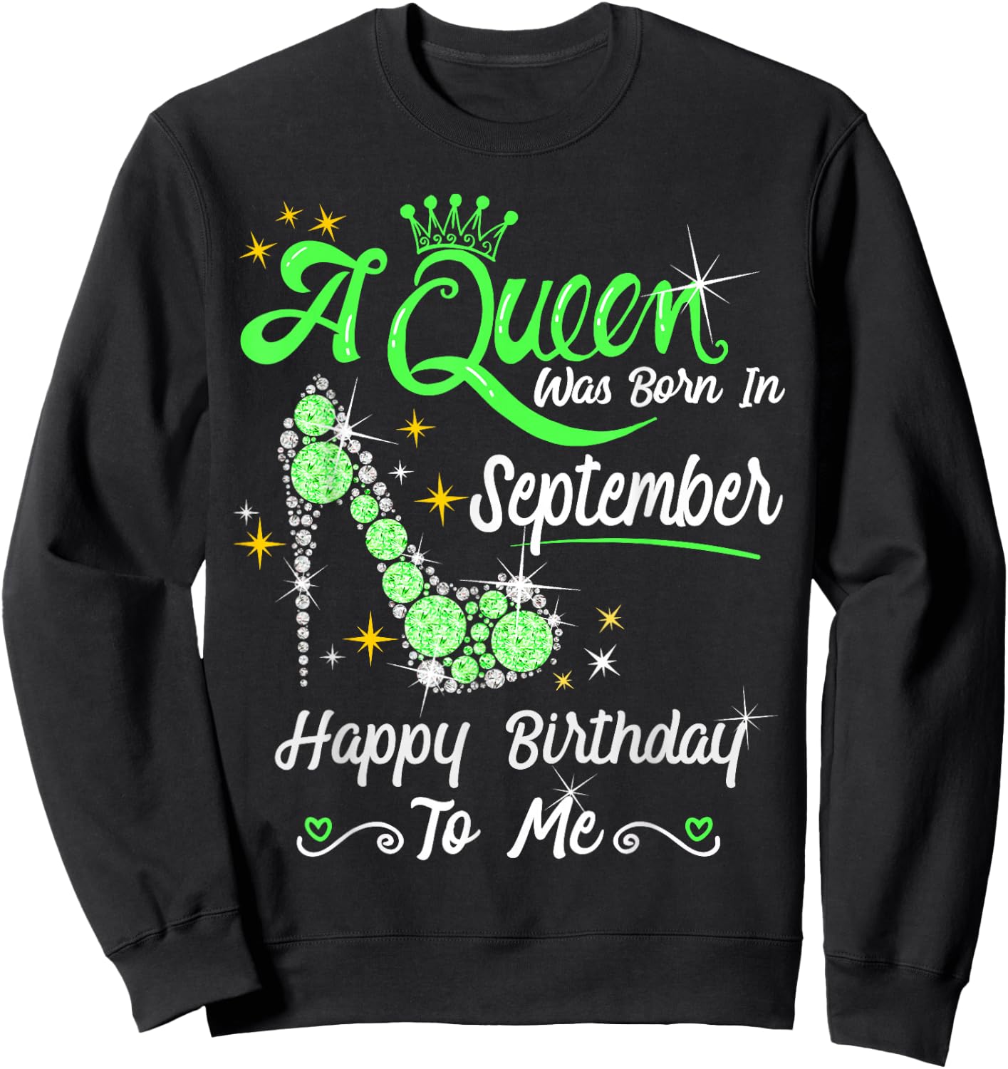 Queen was Born in September Cute Funny Happy Birthday Gift Sweatshirt - Sweatshirt | Black