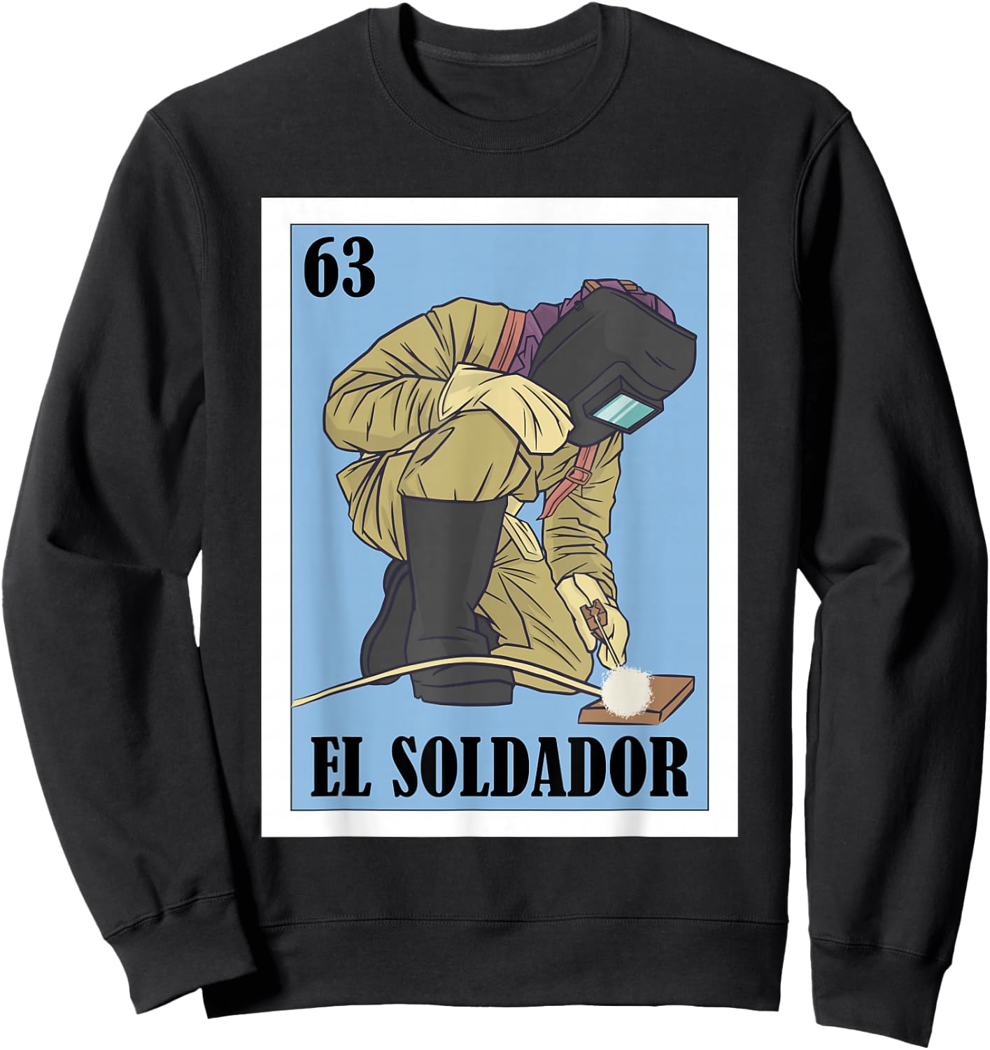 Funny Mexican Welding Design for Welders - El Soldador Sweatshirt - Sweatshirt | Black