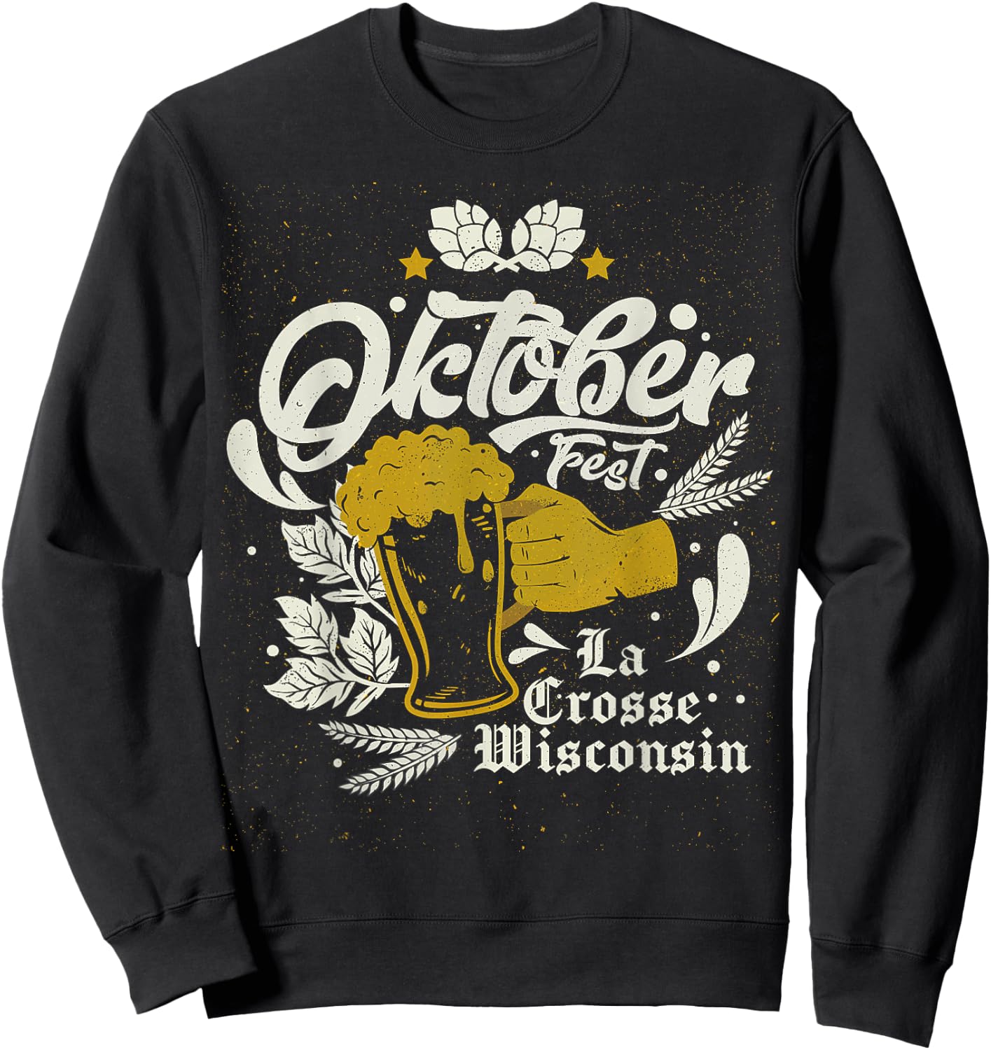 Oktoberfest La Crosse Wisconsin Octoberfest Beer Lovers Sweatshirt - Sweatshirt | Black