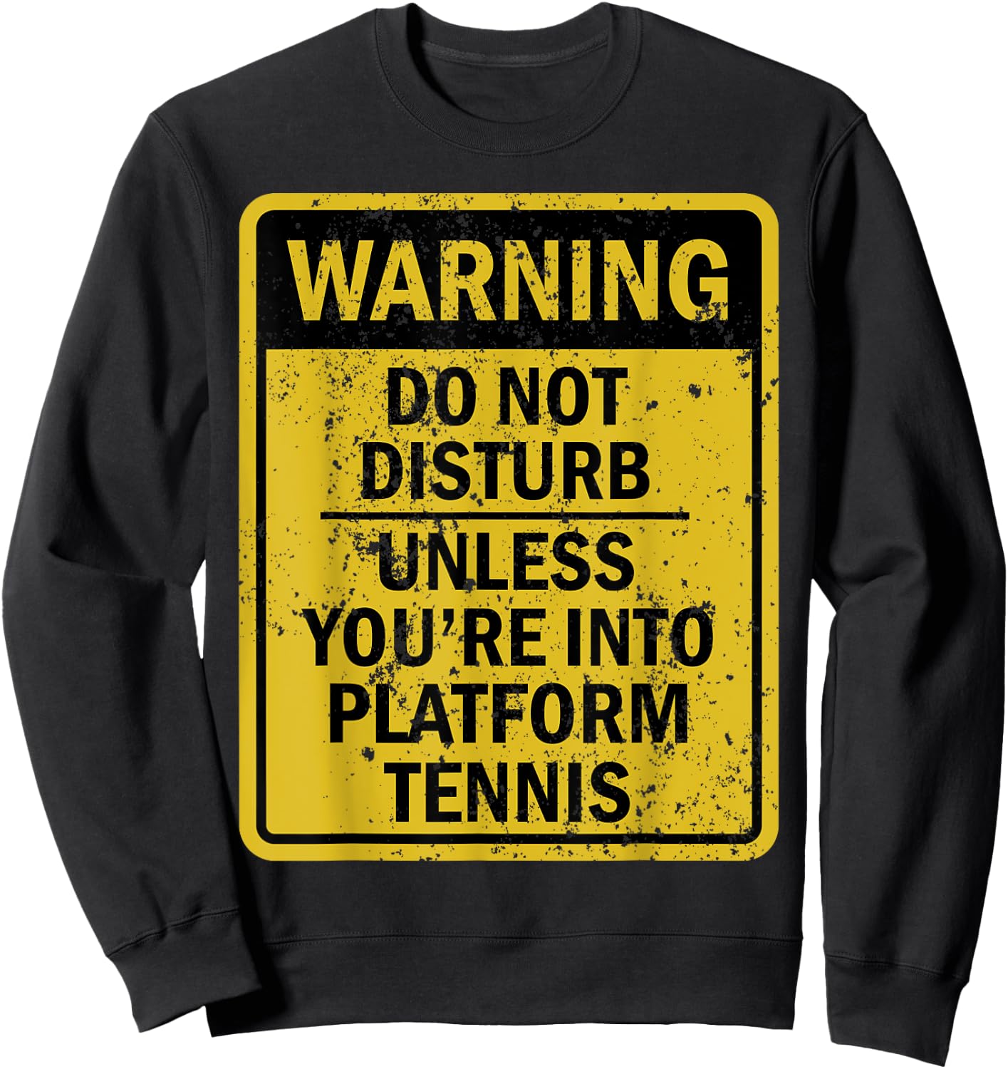 Funny PLATFORM TENNIS Sports Themed Birthday Party Sweatshirt - Sweatshirt | Black