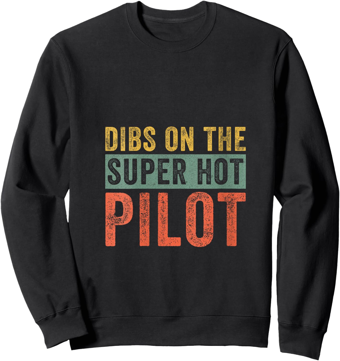 Dibs on The Super Hot Pilot Funny Wife Girlfriend V-Neck Sweatshirt - Sweatshirt | Black
