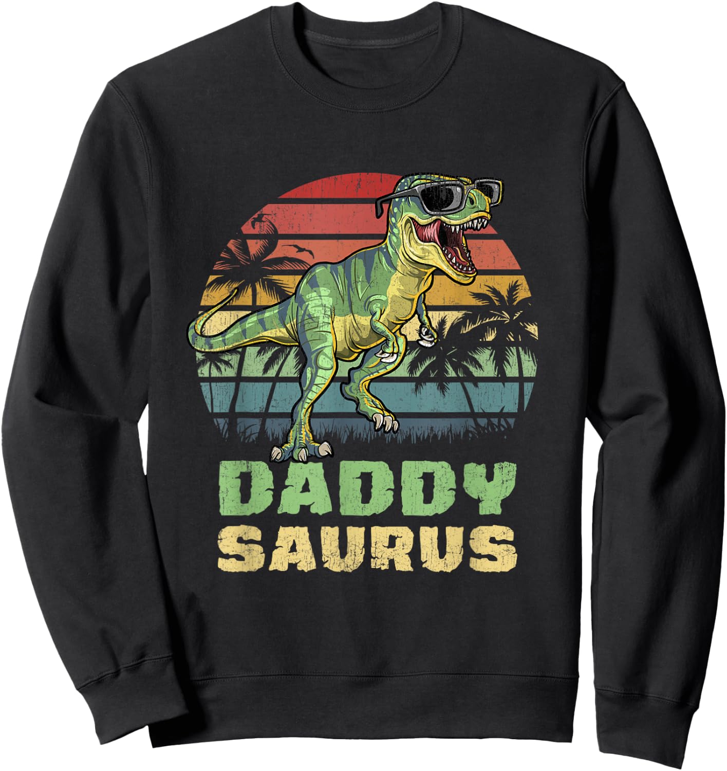 Daddysaurus T Rex Dinosaur Daddy Saurus Family Matching Sweatshirt - Sweatshirt | Black