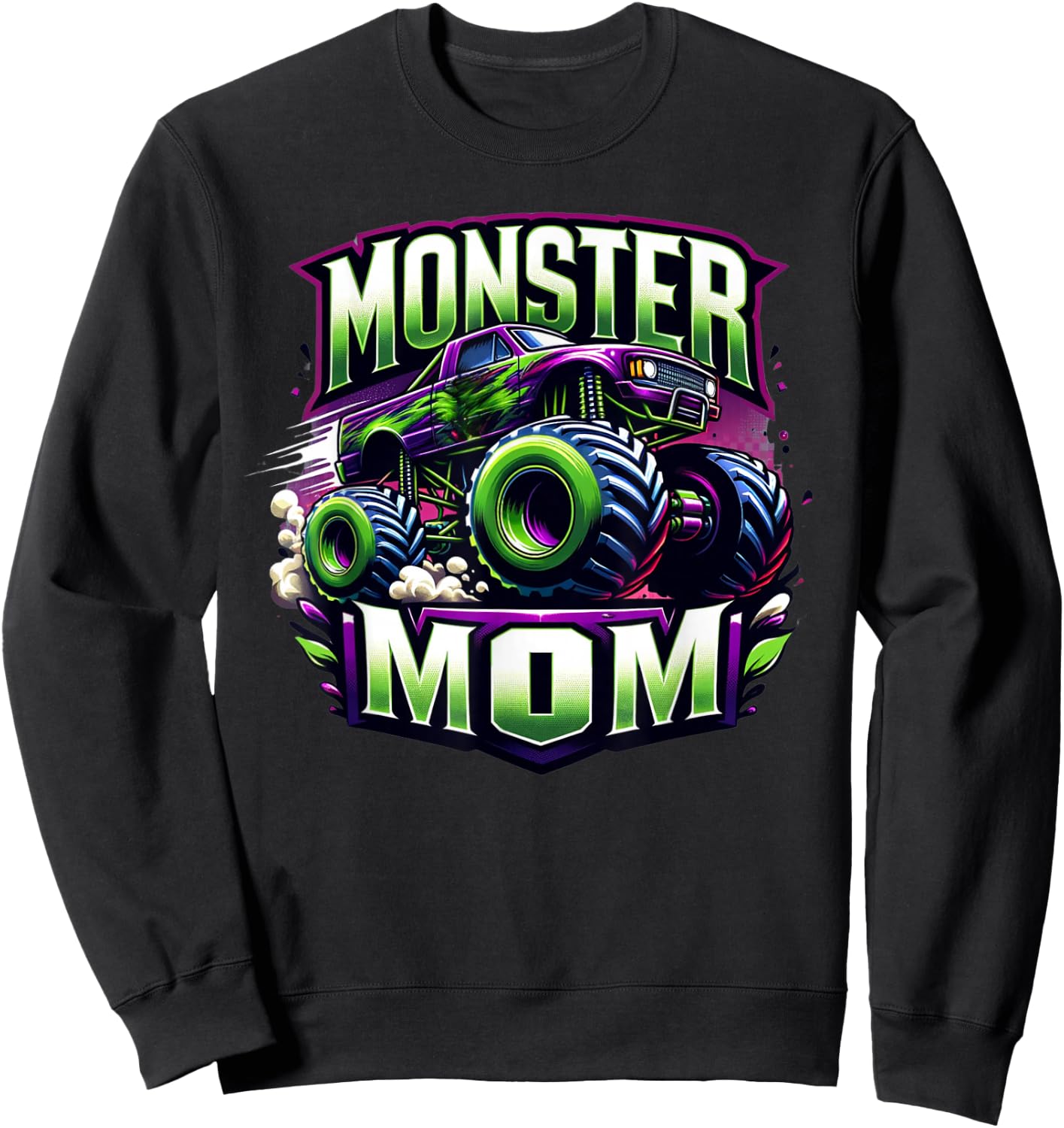 Monster Truck Race Racer Driver Mom Mother's Day Sweatshirt - Sweatshirt | Black