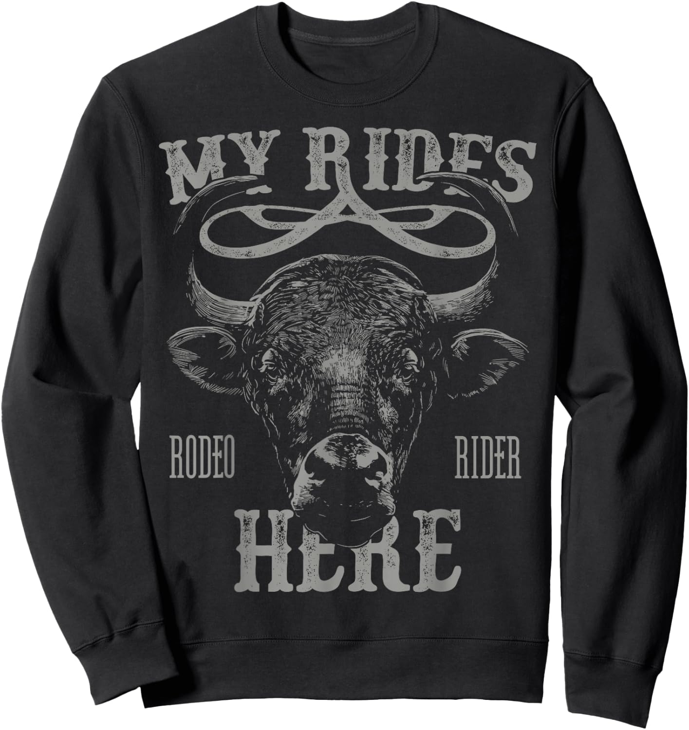 Bull Riding PBR Rodeo Bull Riders Cowboys Western Ranch Sweatshirt - Sweatshirt | Black