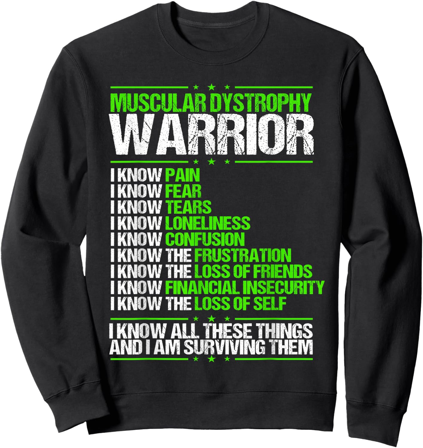 Muscular Dystrophy Awareness Pain Survivor Green Ribbon Sweatshirt - Sweatshirt | Black