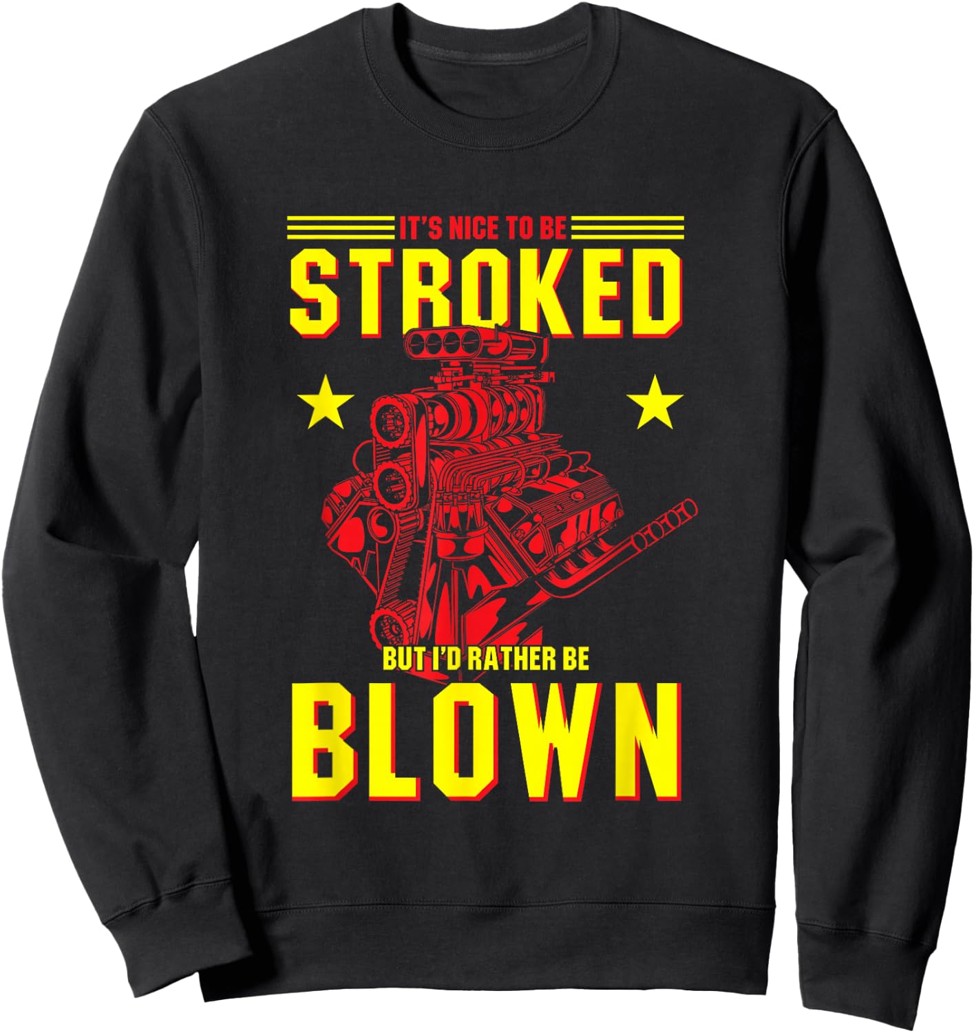 Funny Motor Racing Quote Mechanic Engine Sweatshirt - Sweatshirt | Black