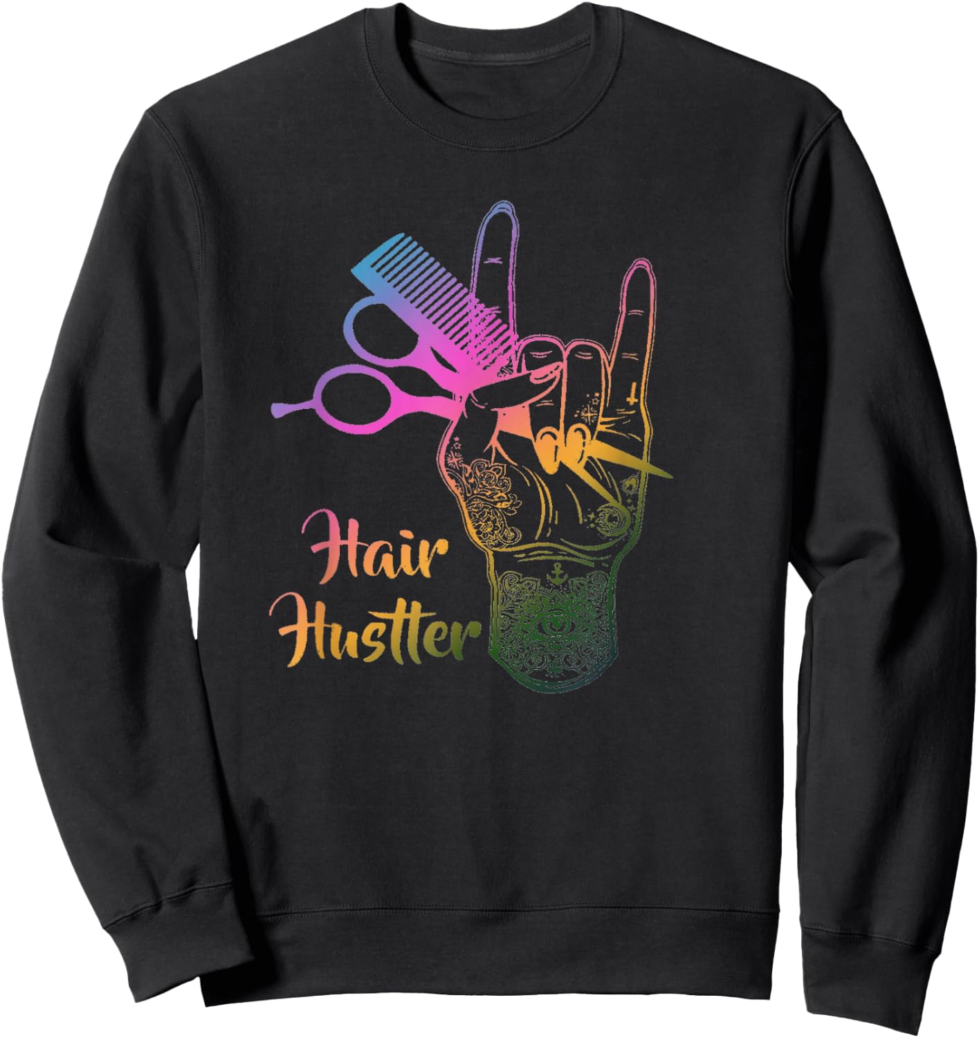 Hair Hustler Funny Hairstylist Barber Salon Stylist Sweatshirt - Sweatshirt | Black