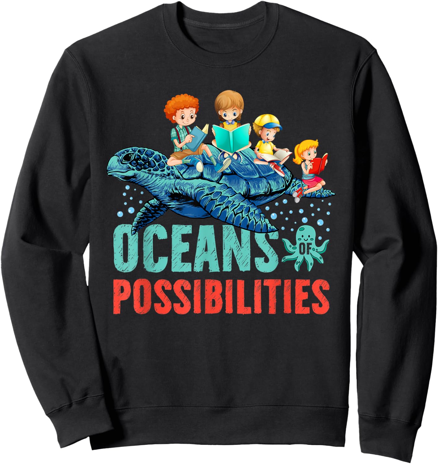 Oceans Of Possibilities Summer Reading 2022 Octopus Men Women Kids Sweatshirt - Sweatshirt | Black