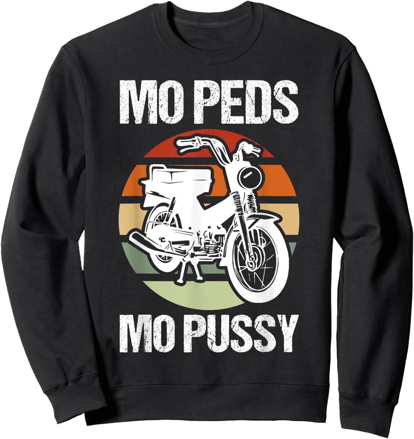 Moped Mopussy - Mo Peds Mo Pussy Sweatshirt - Sweatshirt | Black