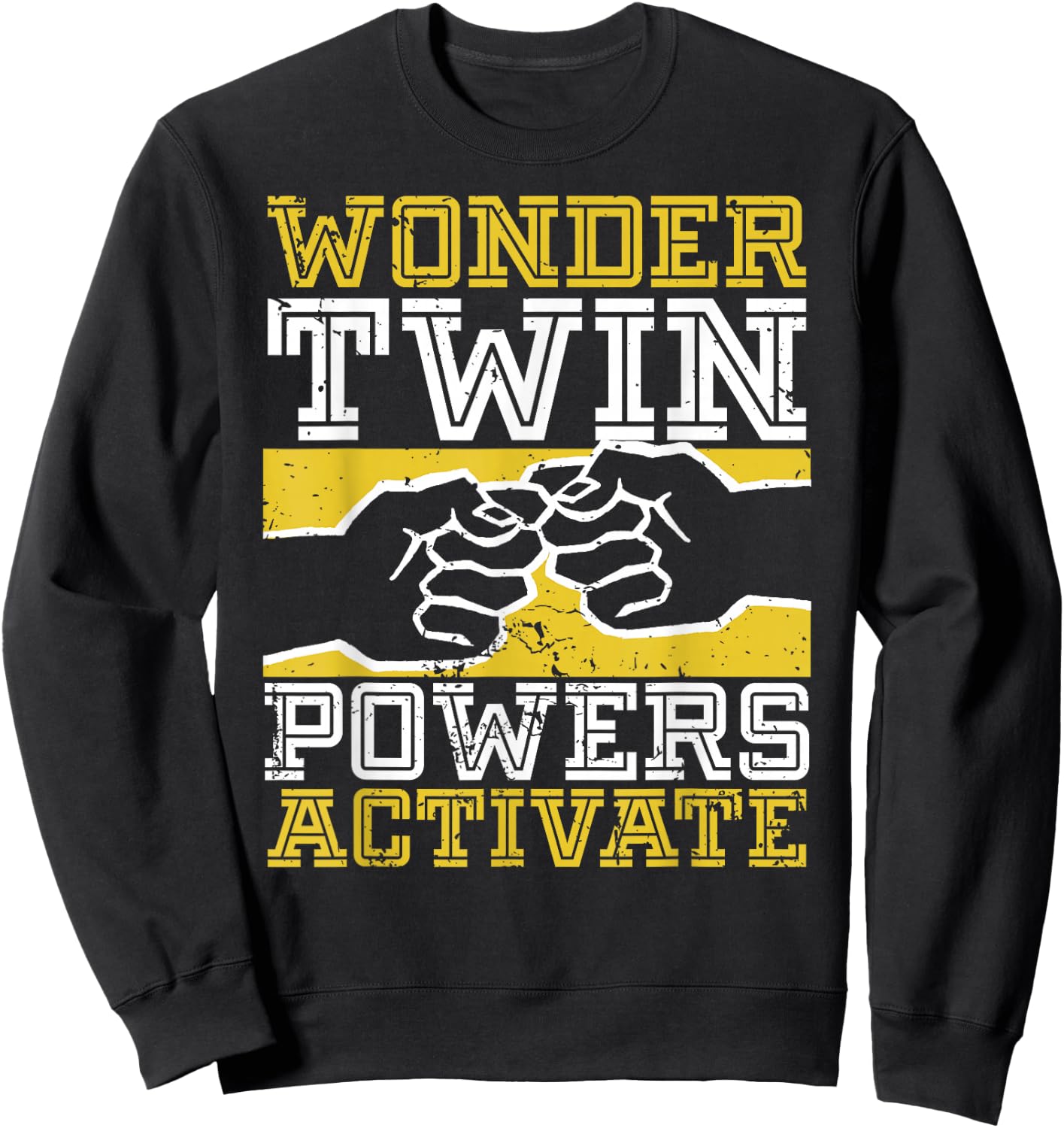 Wonder Twin Power Activated Design, Sibling Design Sweatshirt - Sweatshirt | Black