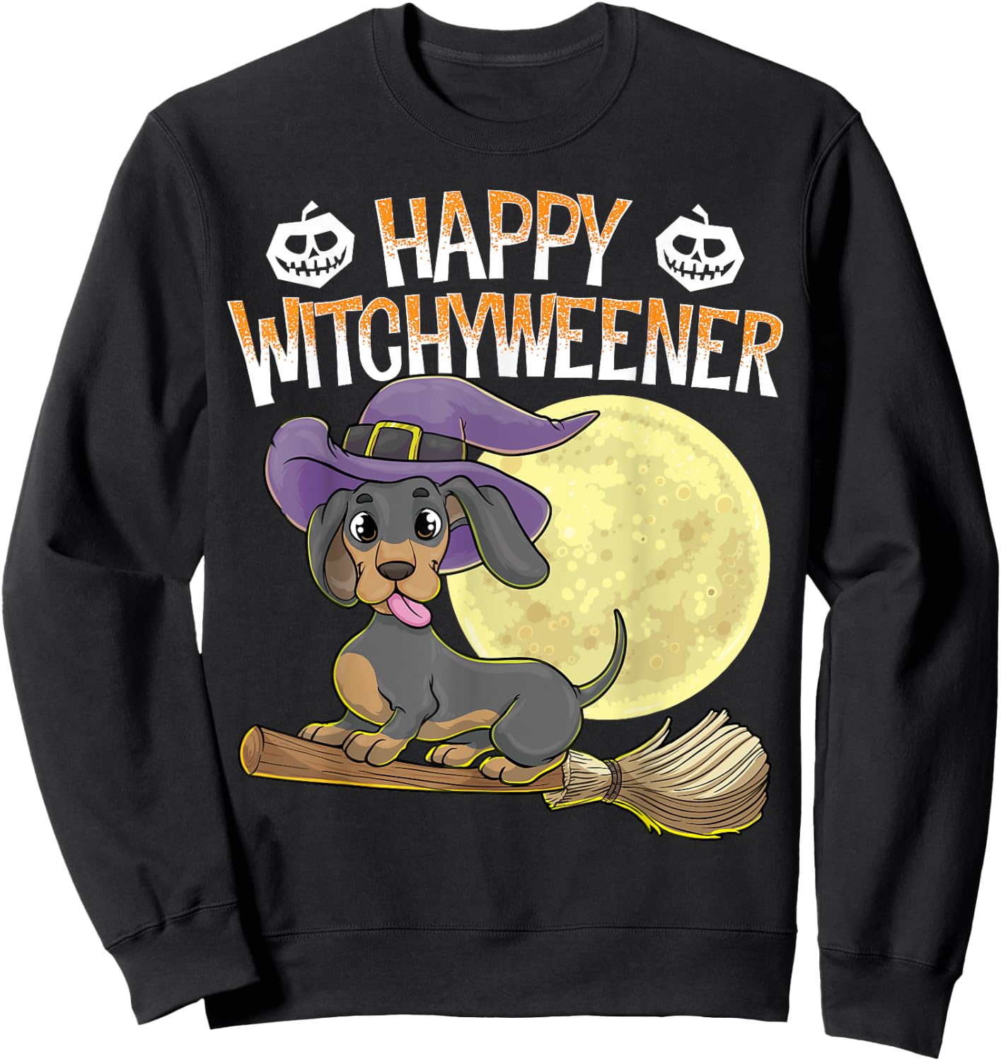Happy Witchyweener Halloween Dachshund Witch Wiener Dog Men Women Kids Sweatshirt - Sweatshirt | Black