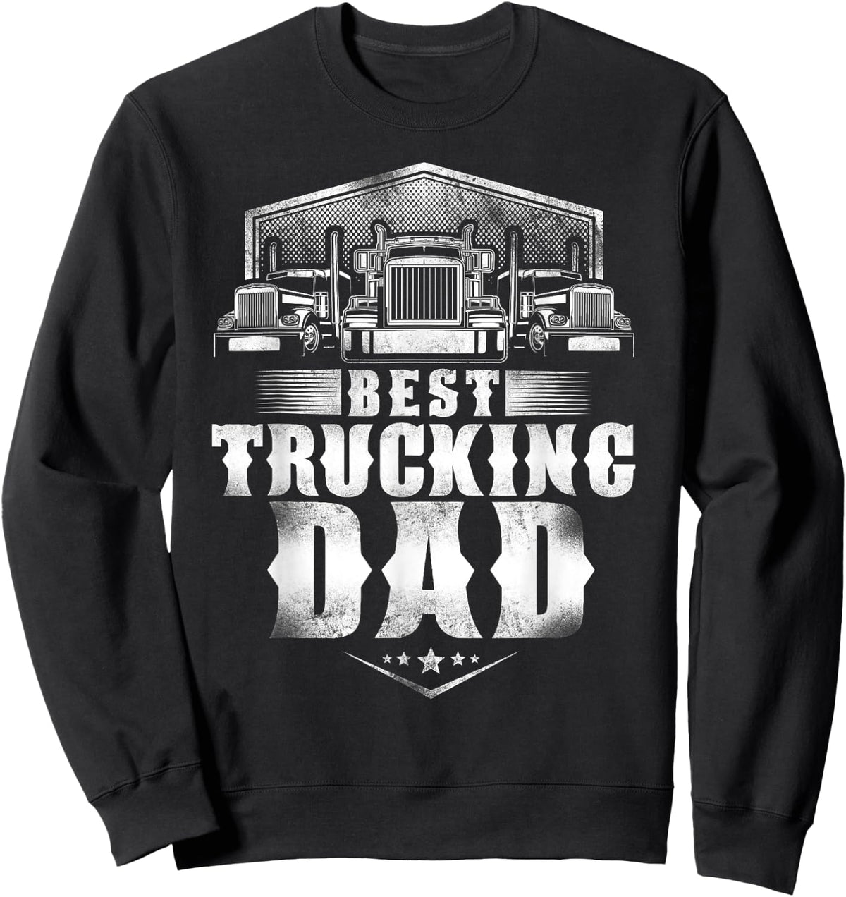 Trucker Truck Driver Dad Father Vintage Best Trucking Dad Sweatshirt - Sweatshirt | Black