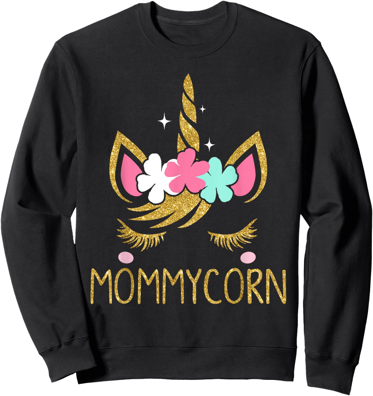 Mommycorn Unicorn Mommy Mother's Day Gift Sweatshirt - Sweatshirt | Black