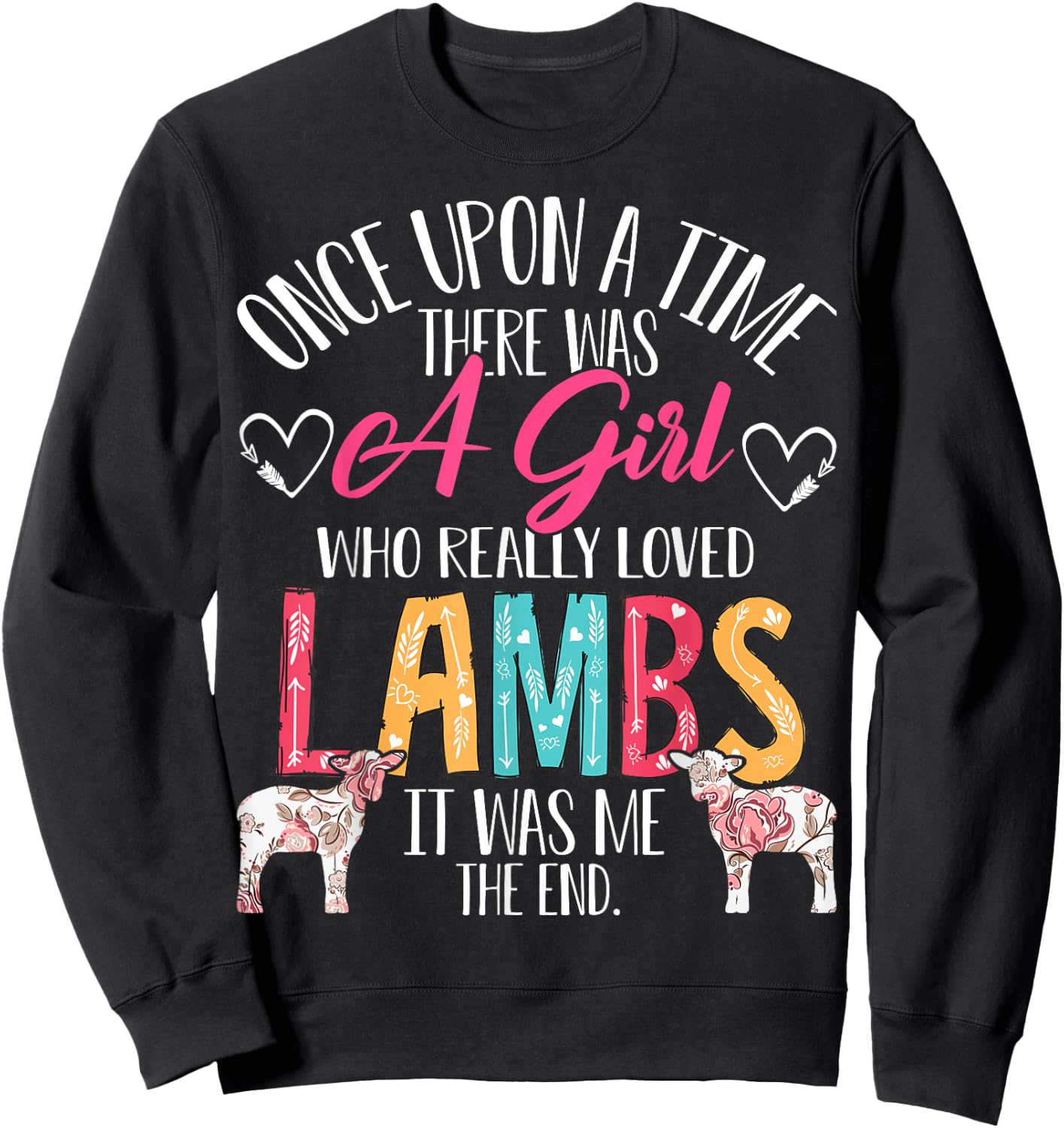 There Was A Girl Who Really Loved Lambs Sheep Lover Gifts Sweatshirt - Sweatshirt | Black