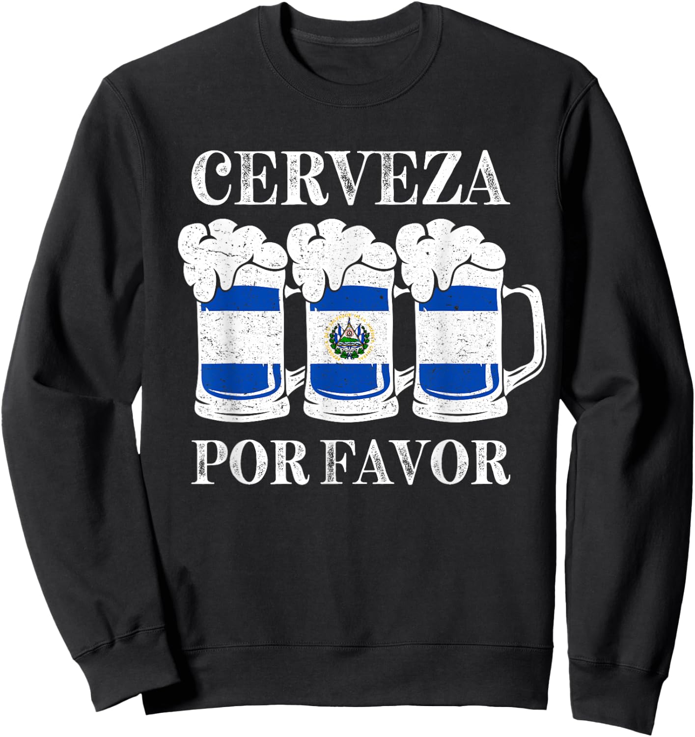Cerveza Por Favor Salvadoran Beer Pupusas Tamales Party Sweatshirt - Sweatshirt | Black