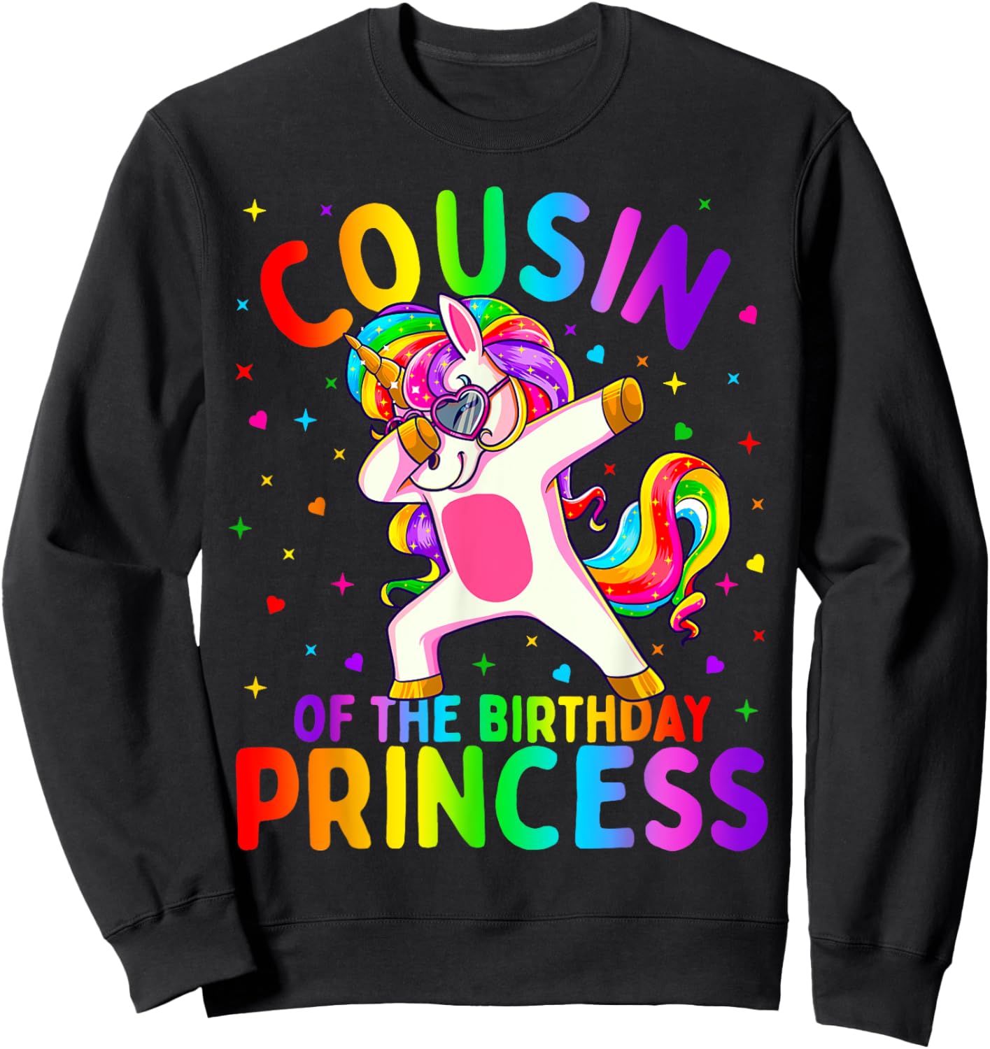 Cousin of the Birthday Princess Girl Dabbing Unicorn Sweatshirt - Sweatshirt | Black