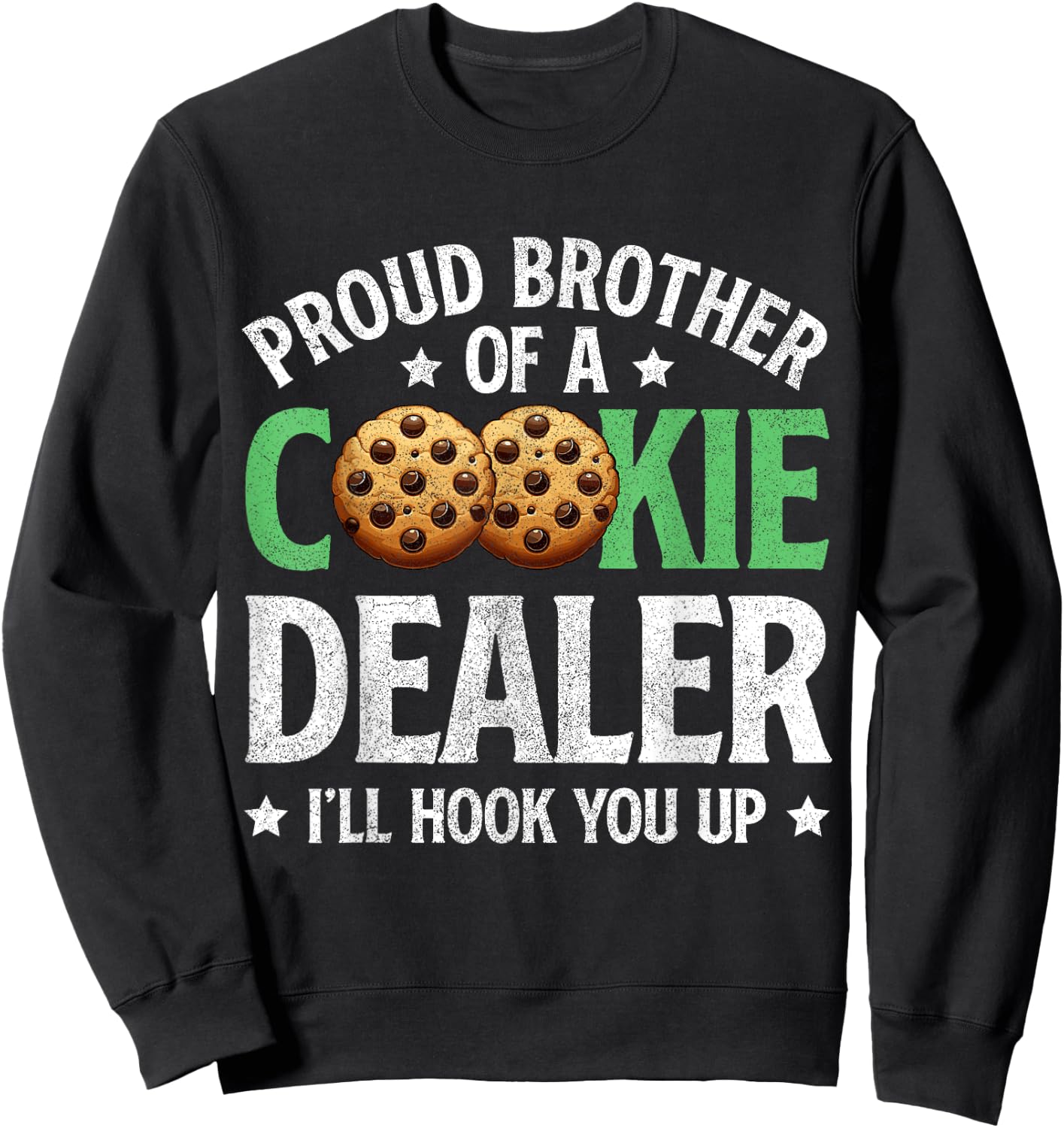 Proud Brother Of A Cookie Dealer Girl Leader Scout Dealer Sweatshirt - Sweatshirt | Black