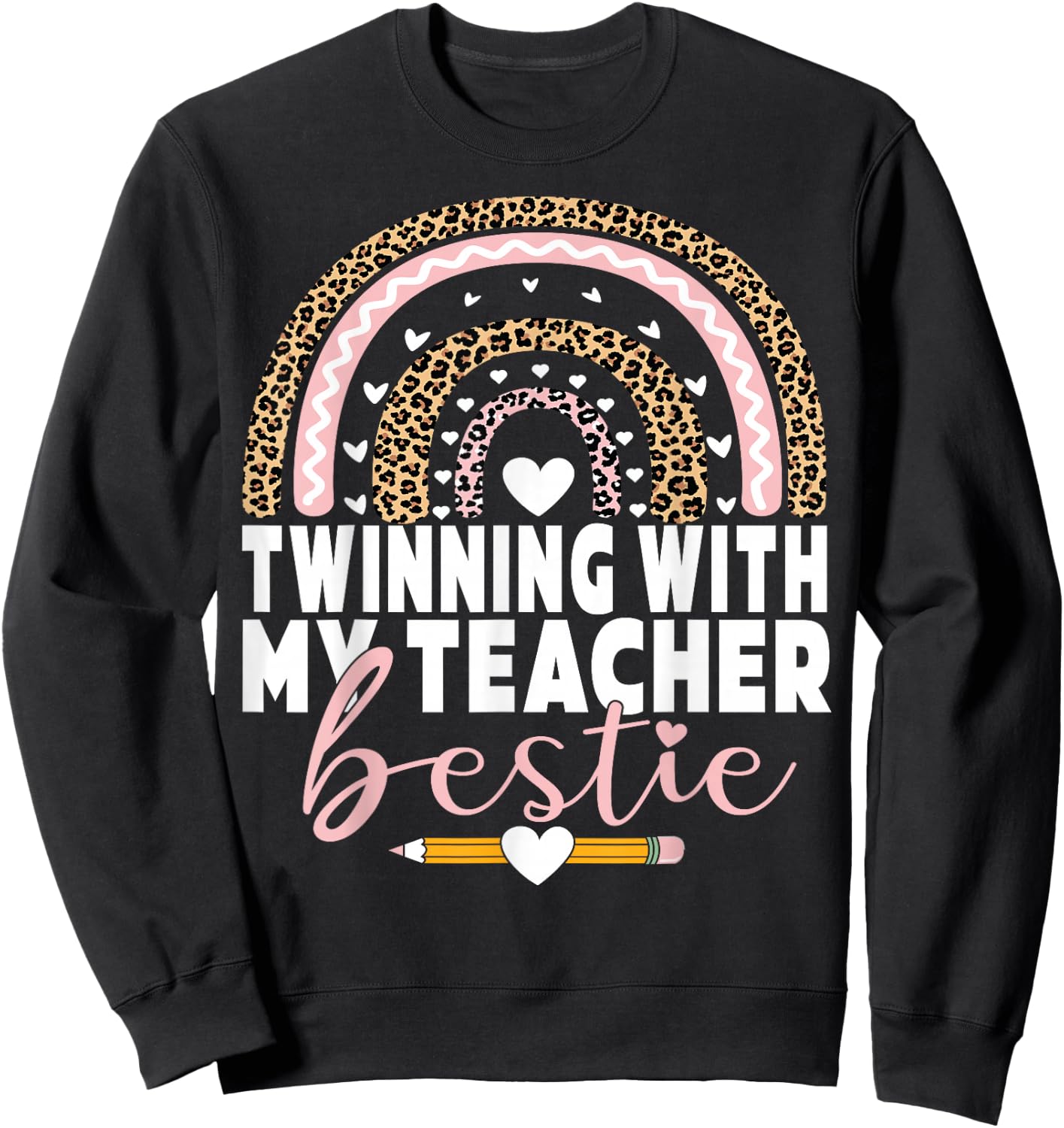 Twinning with my teacher bestie rainbow Matching teachers Sweatshirt - Sweatshirt | Black