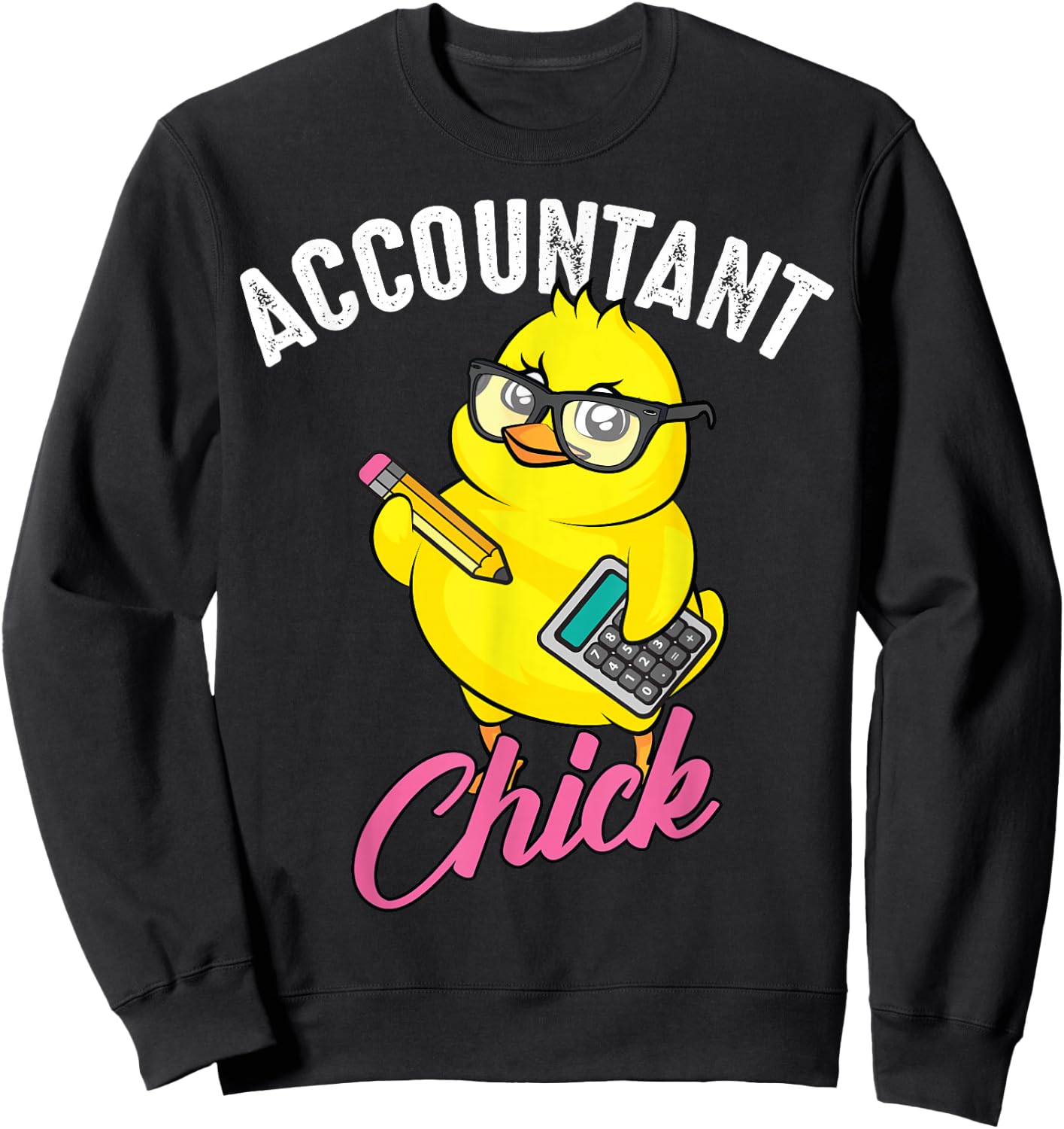Funny Accountant Chick Gift CPA Bookkeeper Auditor Women Sweatshirt - Sweatshirt | Black