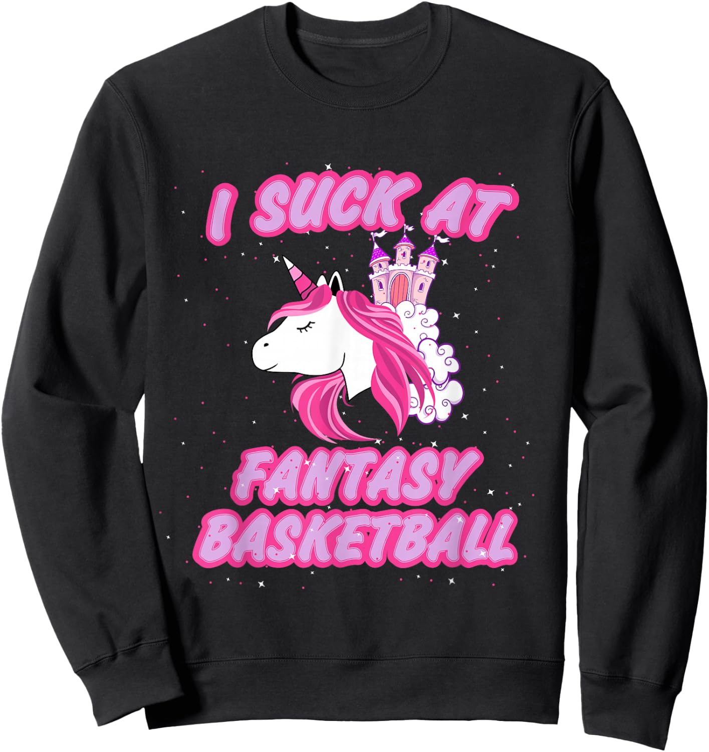 I Suck At Fantasy Basketball - Funny Draft Party Sweatshirt - Sweatshirt | Black
