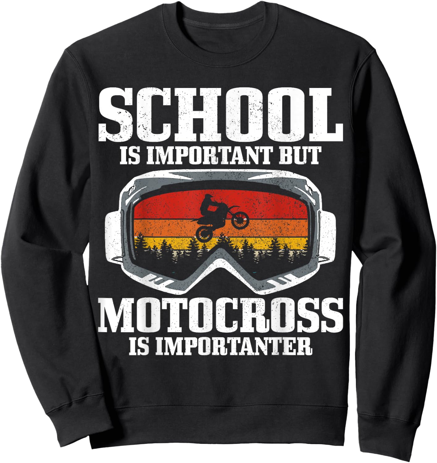 School Is Important But Motocross Is Importanter Dirt Bike Sweatshirt - Sweatshirt | Black