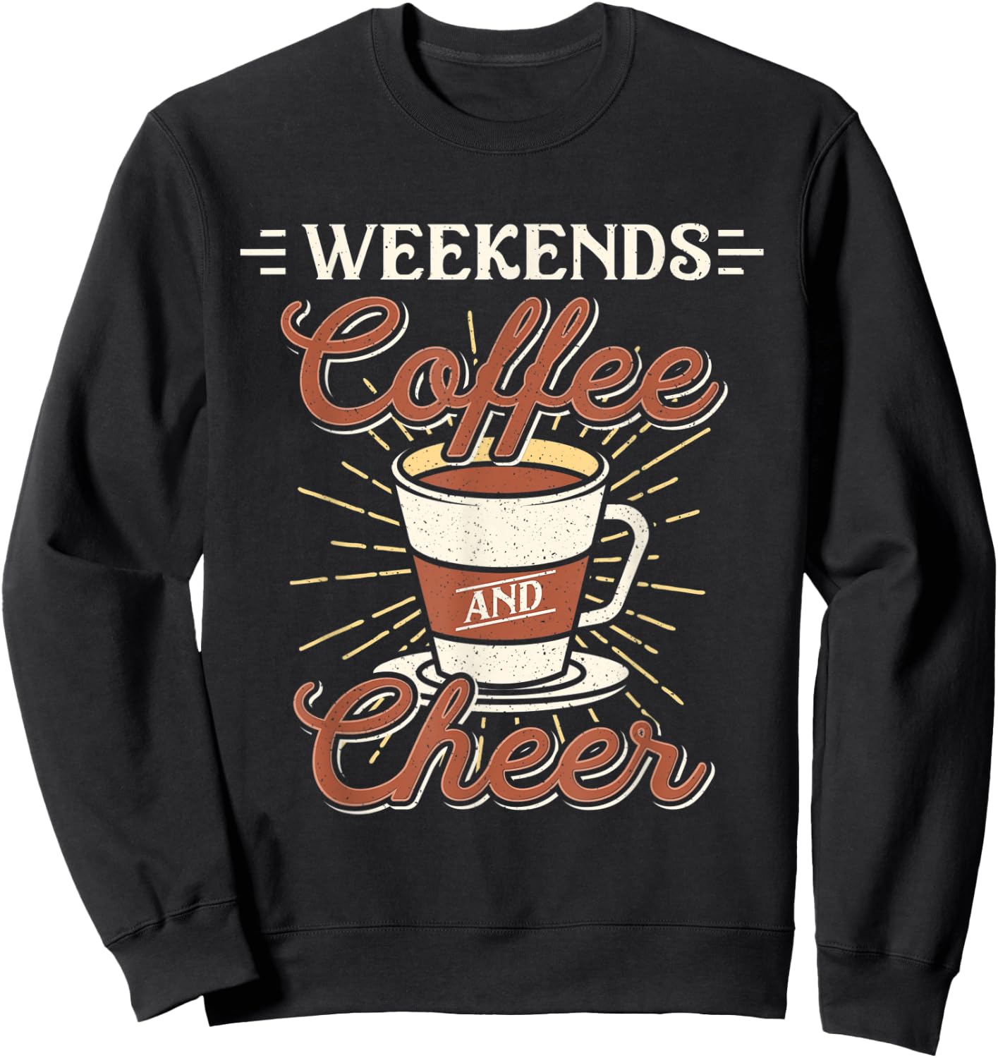 Weekends Coffee And Cheer Mom Cheerleading Parent Gift Sweatshirt - Sweatshirt | Black
