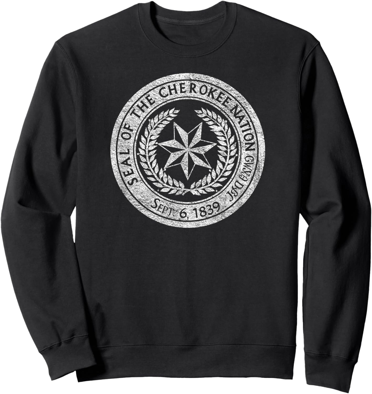 Cherokee Nation Seal Native American Tribe Pride Honor Sweatshirt - Sweatshirt | Black
