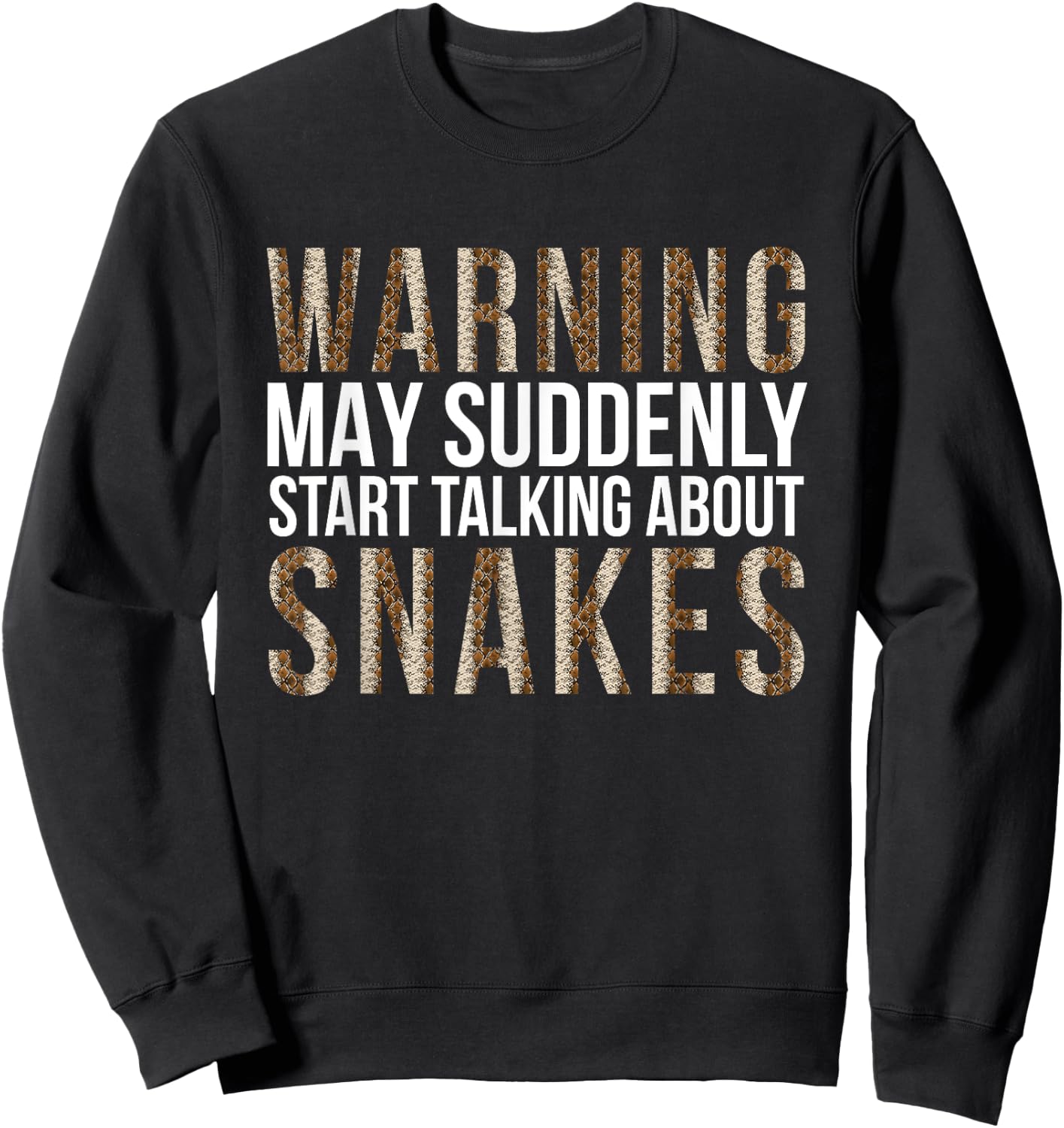 Snake Pet Owner Reptile Snakes Love Snake Skin Gifts Sweatshirt - Sweatshirt | Black
