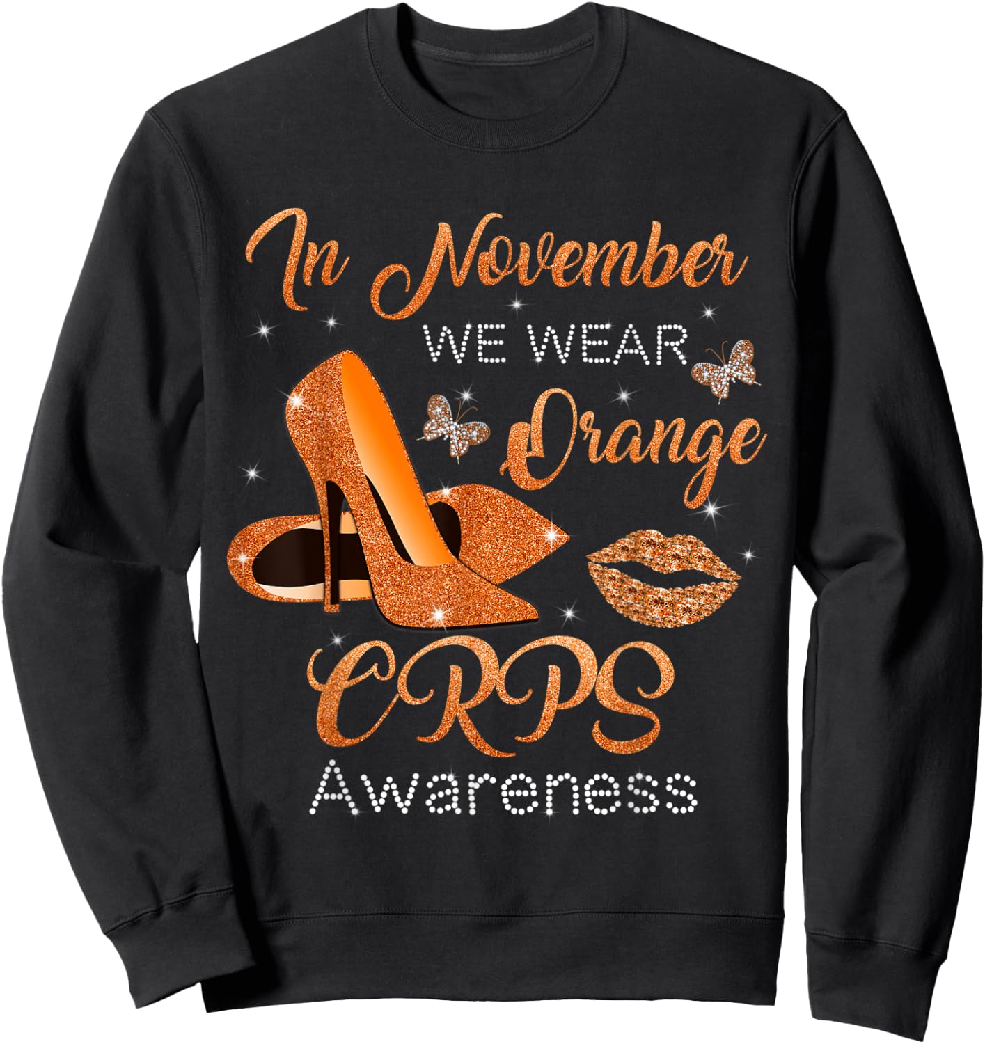 In November We Wear Orange High Heels Shoes CRPS Awareness Sweatshirt - Sweatshirt | Black