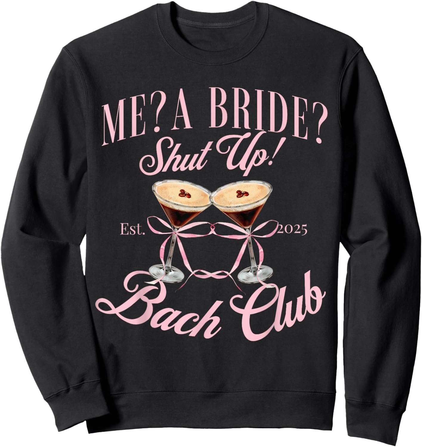 2025 Bridal shower Sweatshirt - Sweatshirt | Black