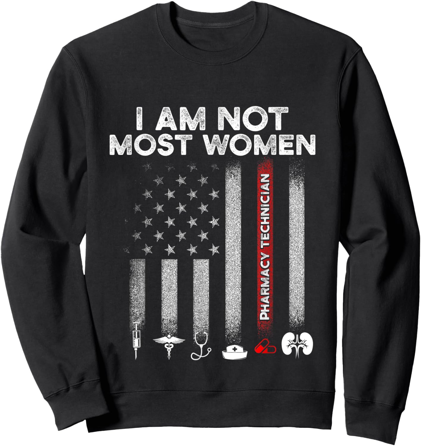 Pharmacy Technician Most Women Certified Pharma Tech Sweatshirt - Sweatshirt | Black