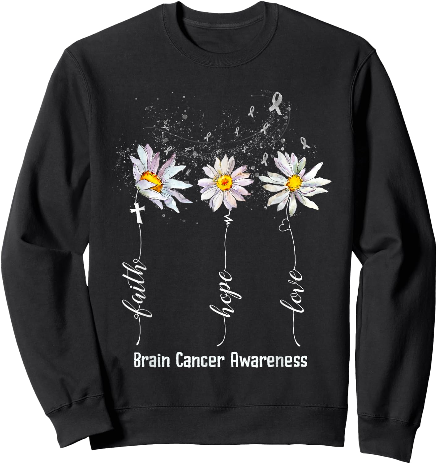 Faith Hope Love Brain Cancer Awareness Shirt Flower Gifts Sweatshirt - Sweatshirt | Black