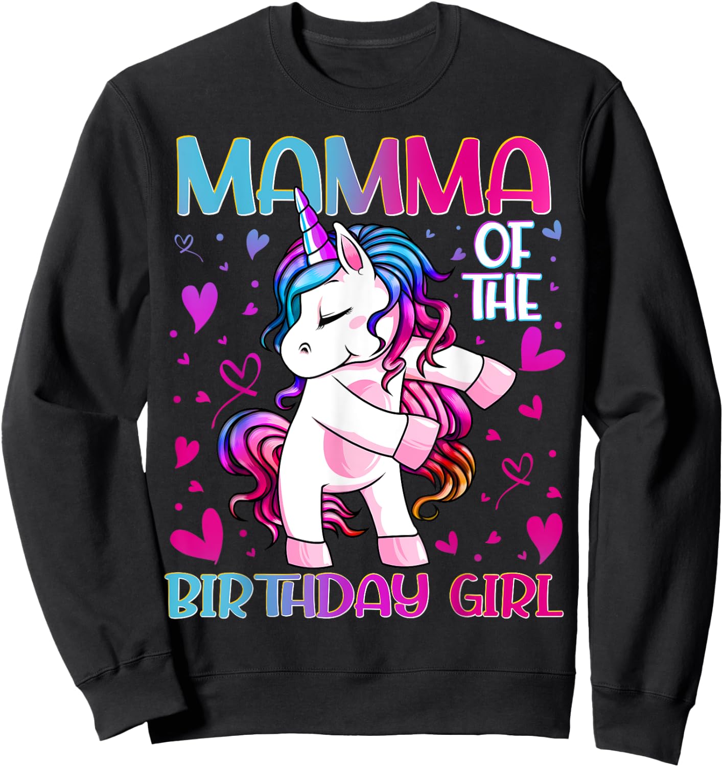 Mamma of the Birthday Girl Flossing Unicorn Mom Mommy Gifts Sweatshirt - Sweatshirt | Black